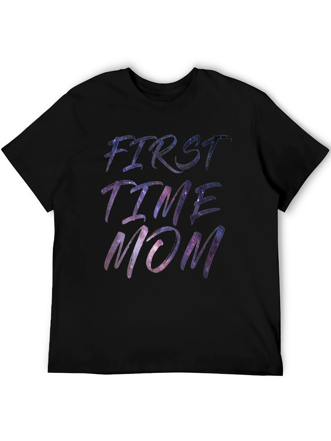 First Time Mom Galaxy Print T-Shirt