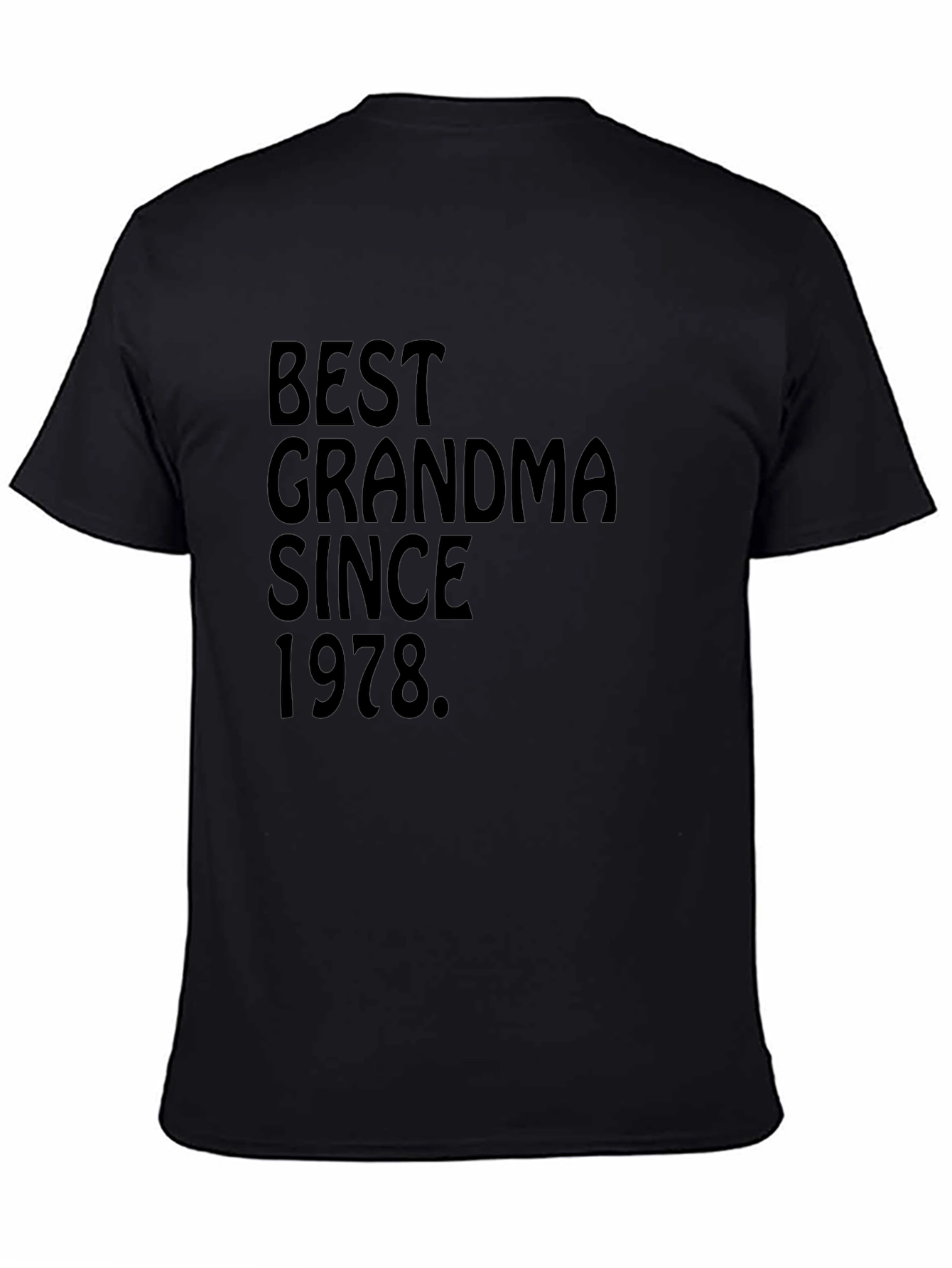 Best Grandma Since 1978 Black T-Shirt