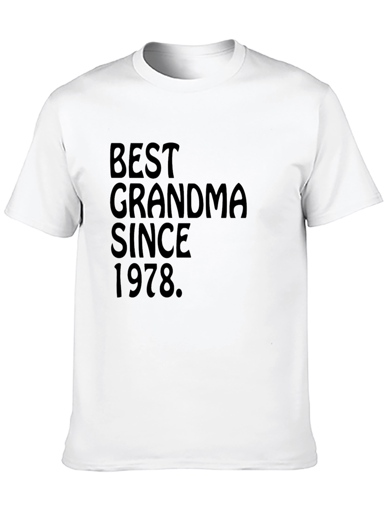 Best Grandma Since 1978 Black T-Shirt