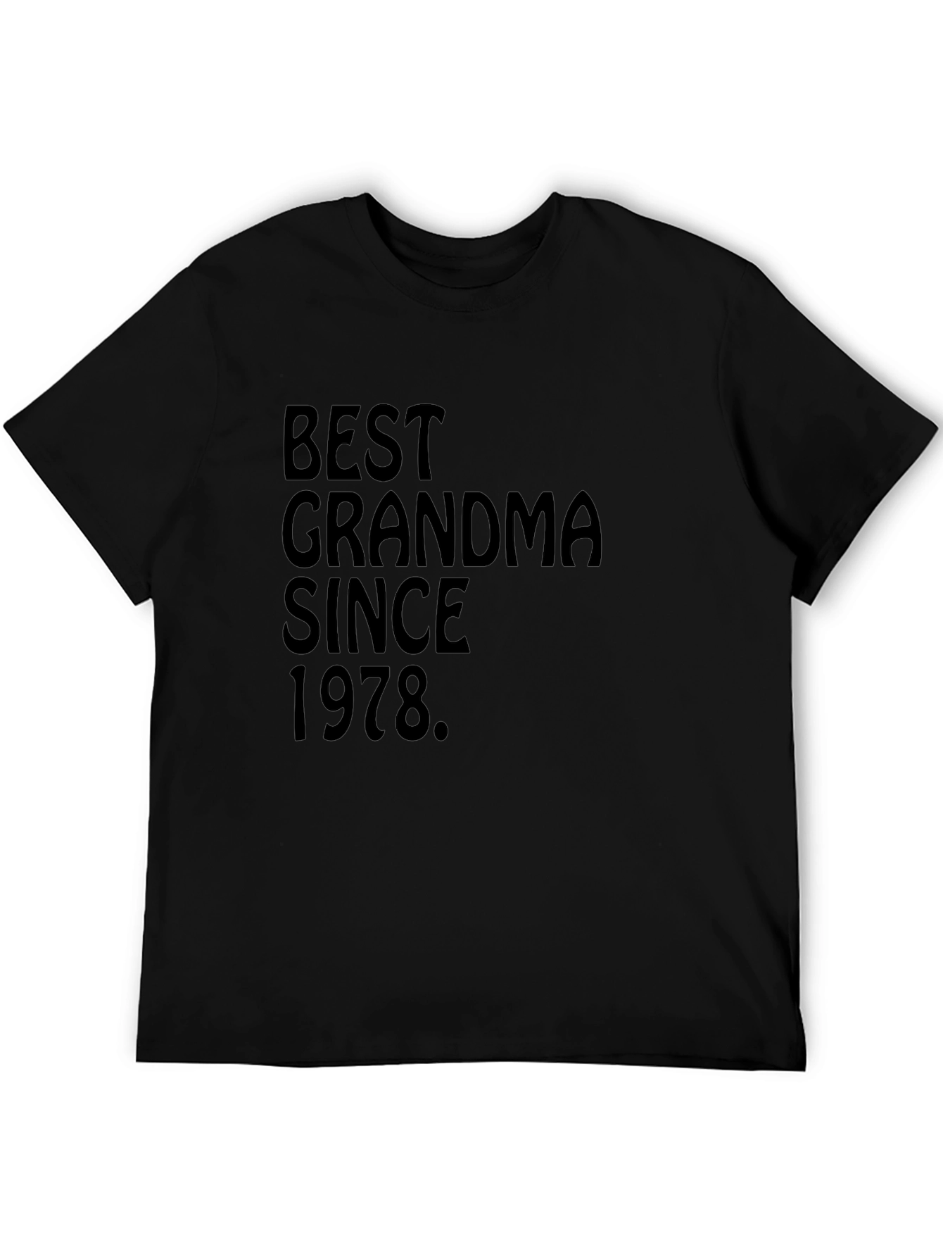 Best Grandma Since 1978 Black T-Shirt