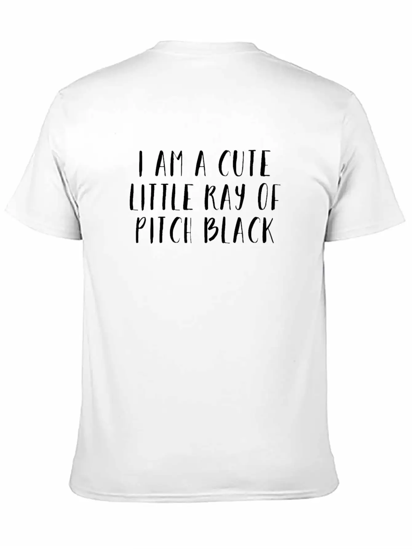 I Am A Cute Little Ray Of Pitch Black Basic Graphic T-Shirt – Daily Comfort In Soft Cotton