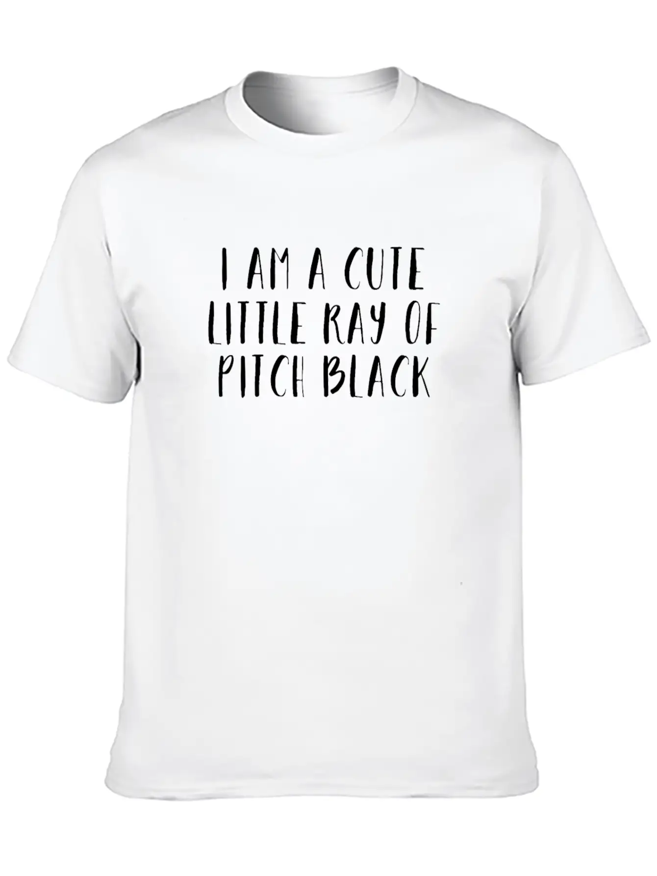 I Am A Cute Little Ray Of Pitch Black Basic Graphic T-Shirt – Daily Comfort In Soft Cotton