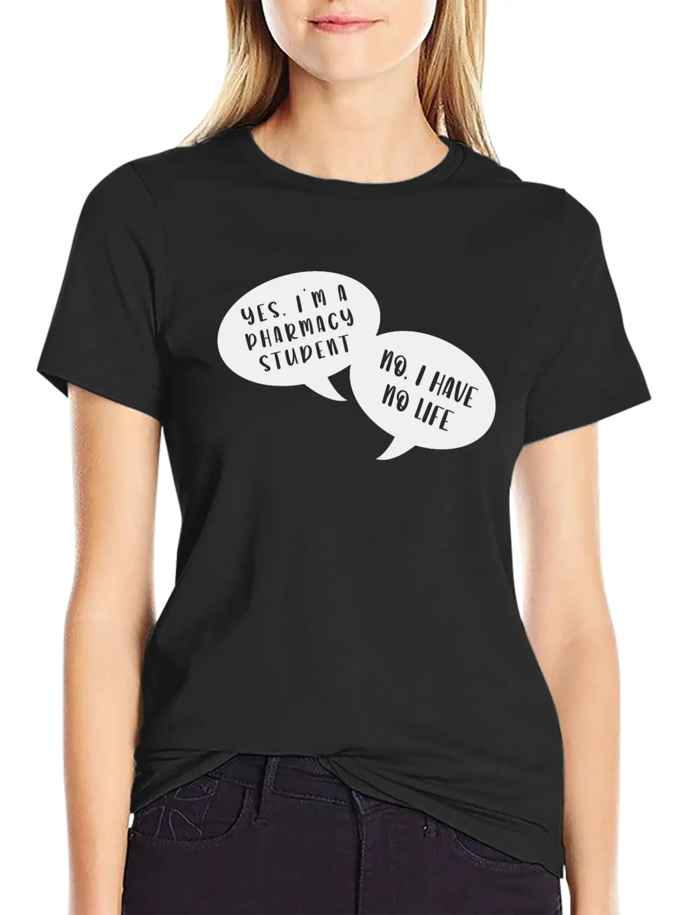 I Am A Pharmacy Student I Have No Life Unisex Short Sleeve Soft Cotton T-Shirt – Casual Everyday Wear