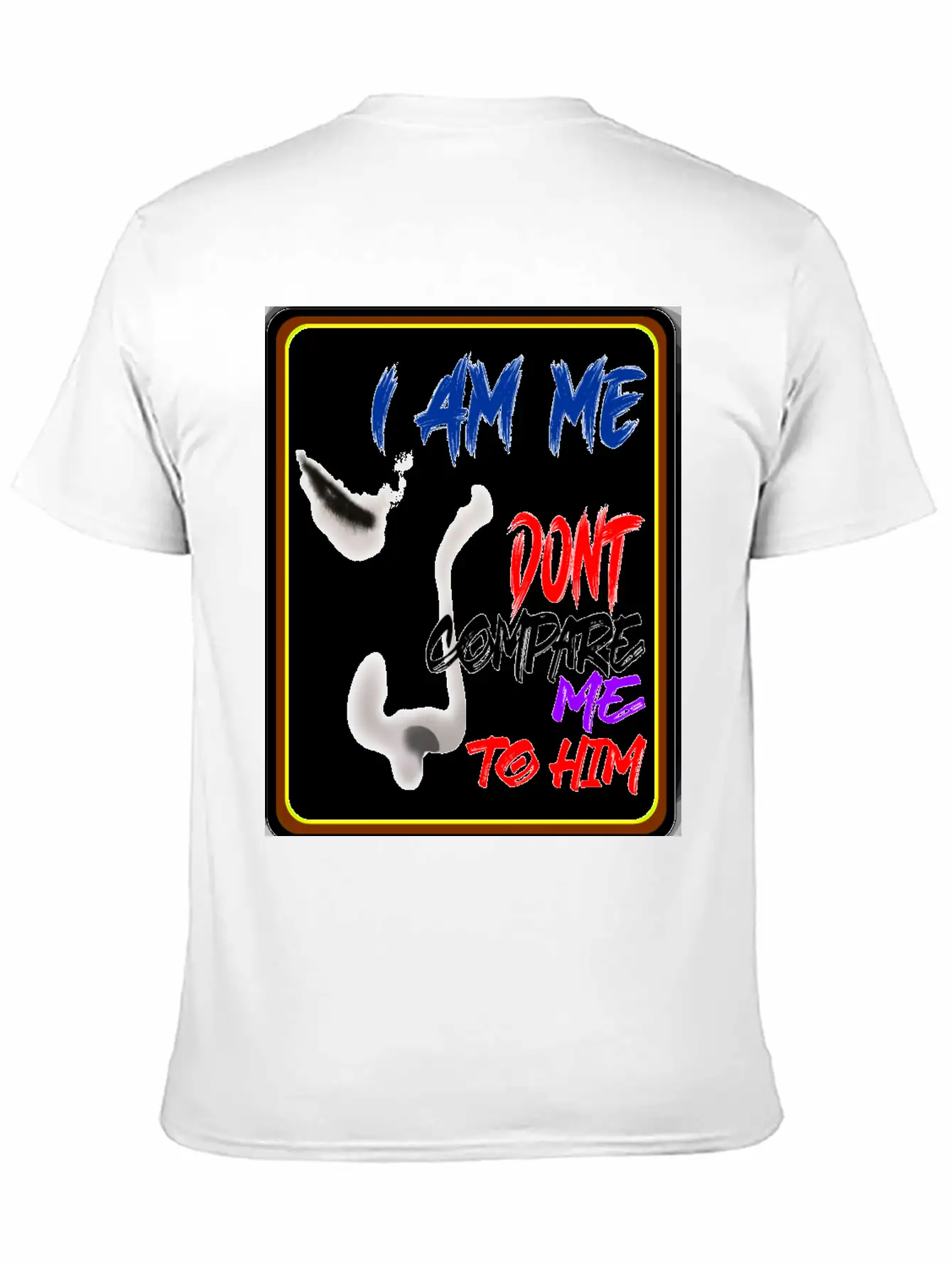 I AM ME DONT COMPARE ME TO HIM - Jealous Timeless Short Sleeve Tee – Comfy And Minimalist Design