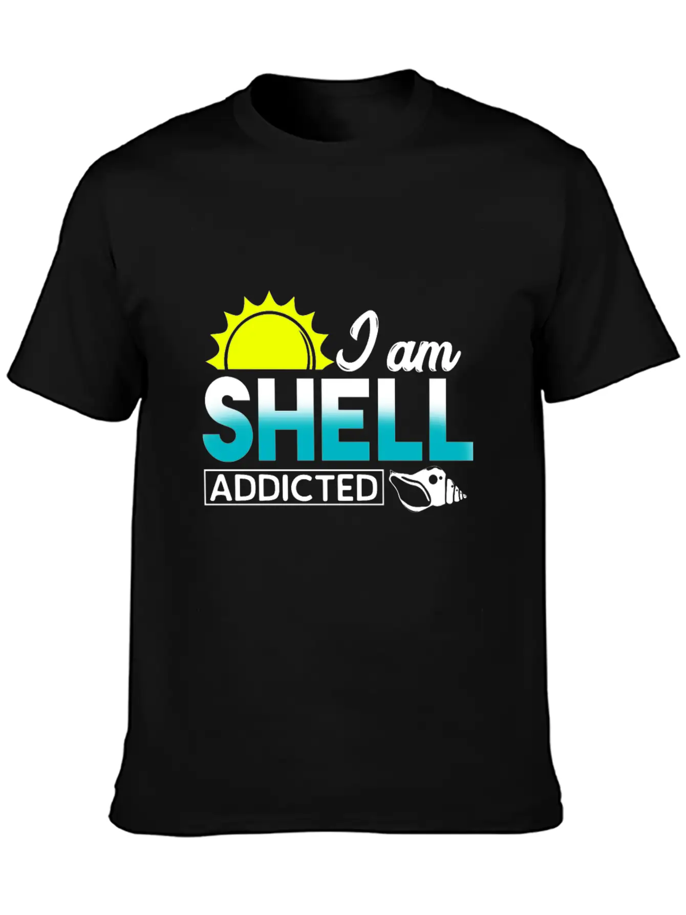 I Am Shell Addicted Present Collector Unisex Short Sleeve Soft Cotton T-Shirt – Casual Everyday Wear