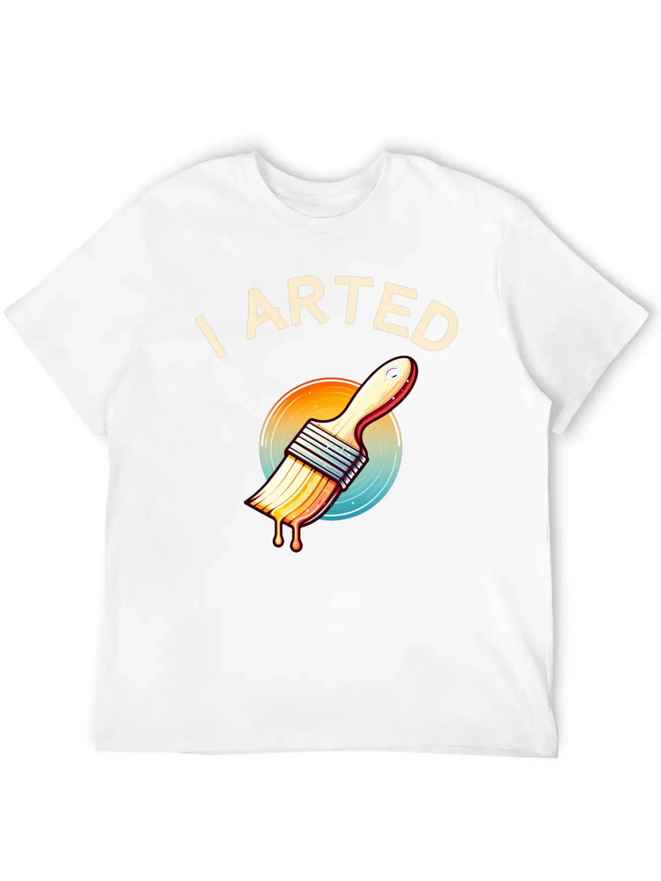 I Arted - Funny Artist Pun Stylish Everyday T-Shirt – Unisex Basic Cotton Tee