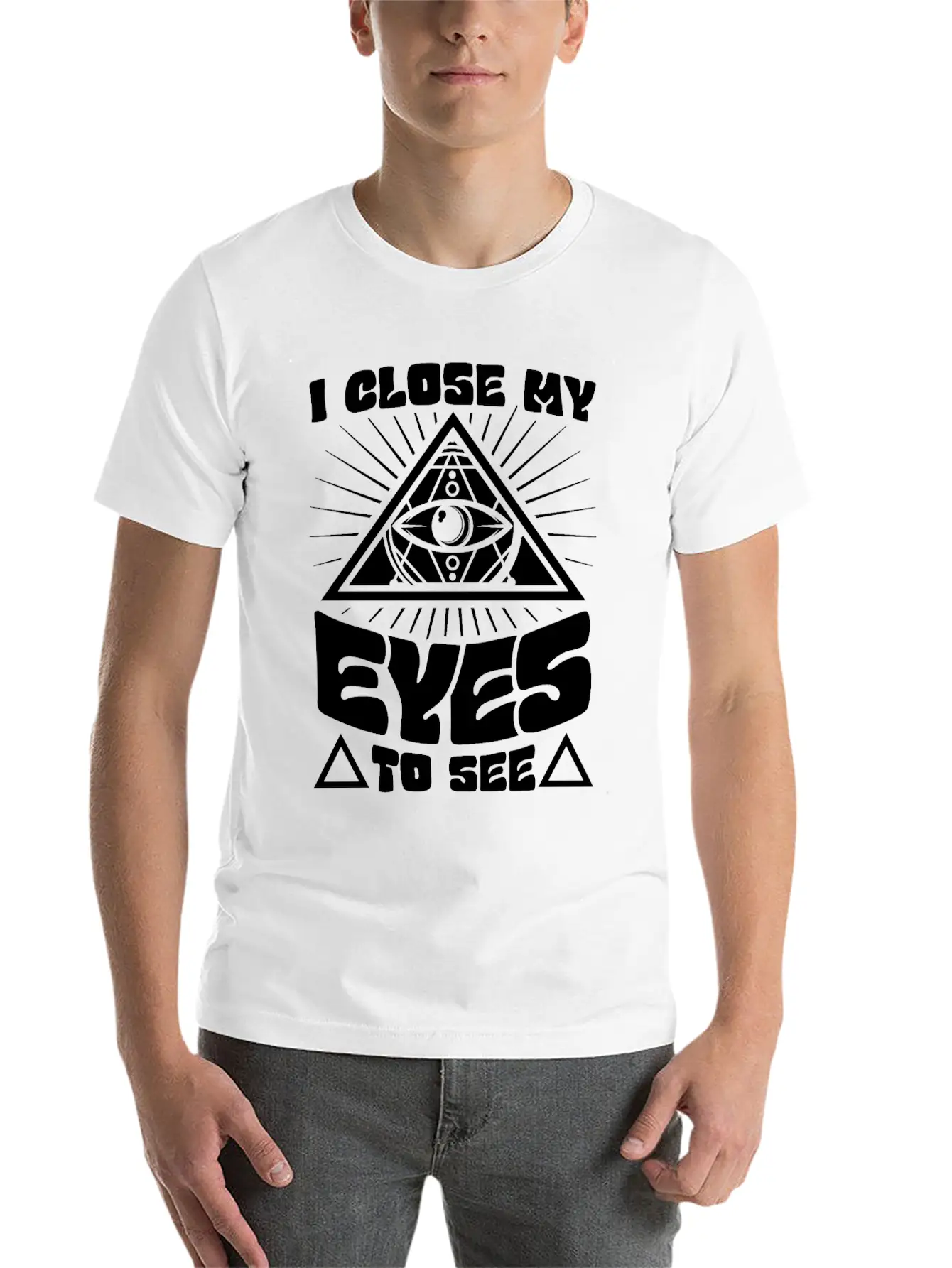 I Close My Eyes To See Stylish Everyday T-Shirt – Unisex Basic Cotton Tee