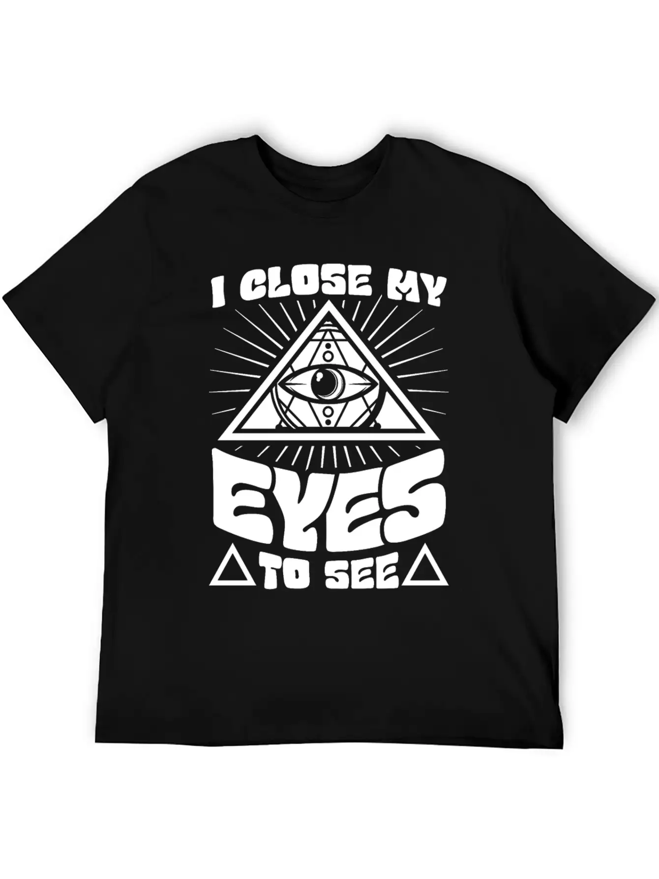 I Close My Eyes To See Stylish Everyday T-Shirt – Unisex Basic Cotton Tee