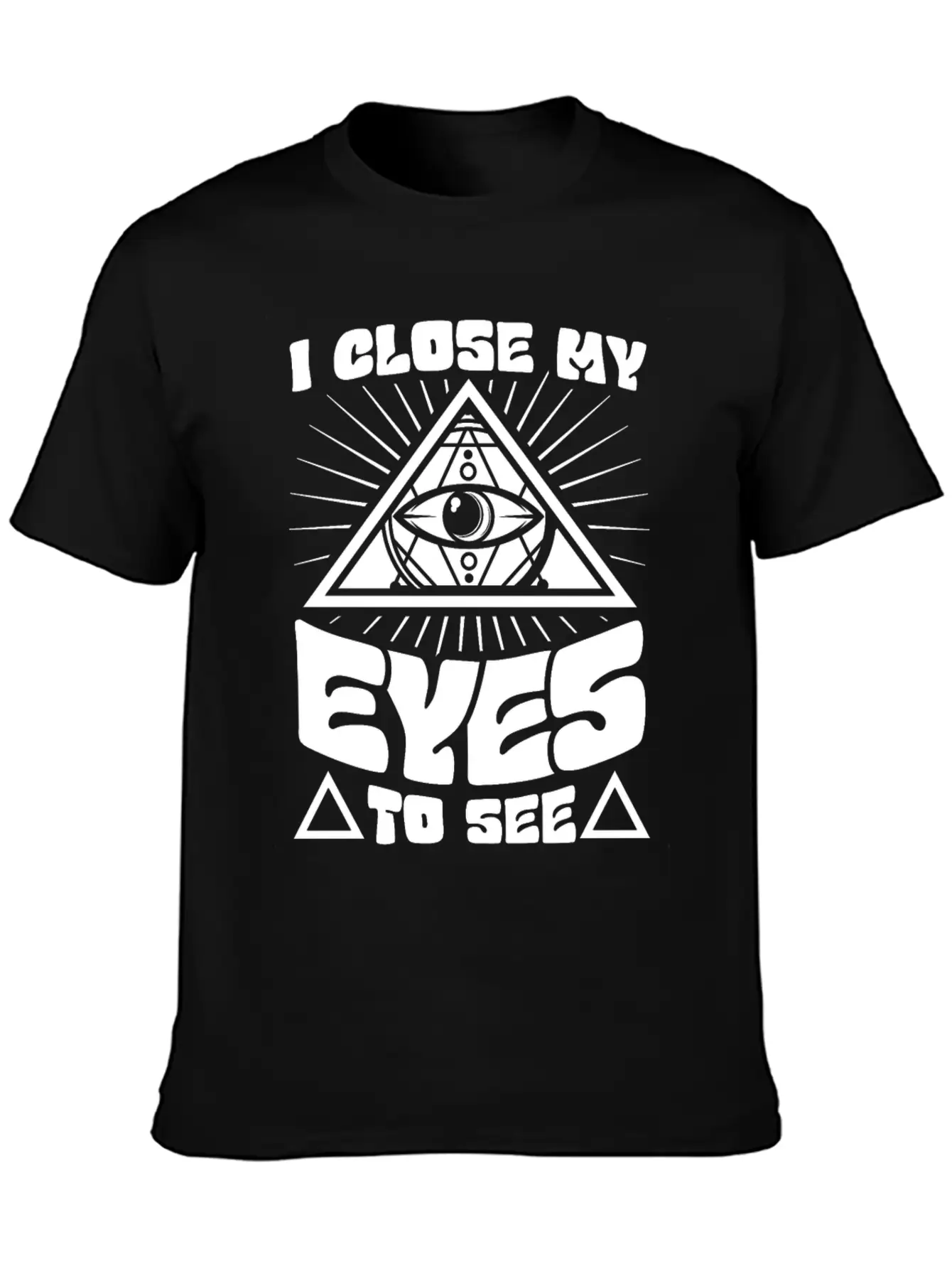 I Close My Eyes To See Stylish Everyday T-Shirt – Unisex Basic Cotton Tee