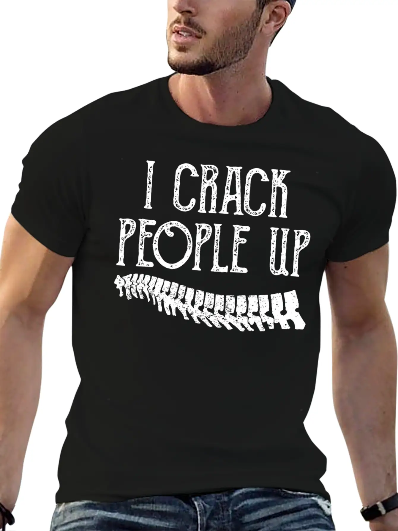 I Crack People Up Funny Chiropractor Slogan Humor Essential Unisex Summer Tee – Soft Cotton Casual Fit