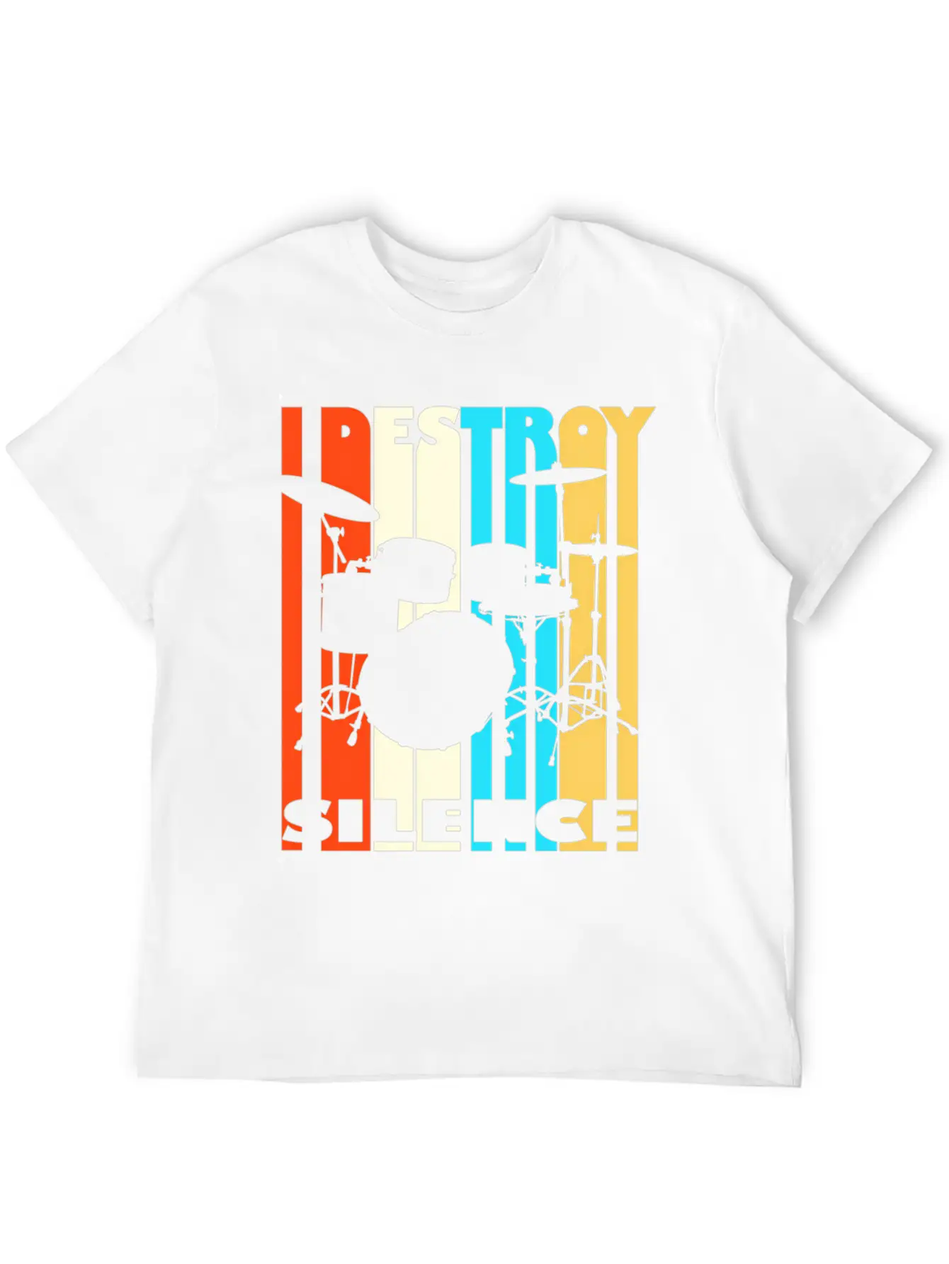 I Destroy Silence Drums Drummer Band Music Fan Unisex Short Sleeve Soft Cotton T-Shirt – Casual Everyday Wear