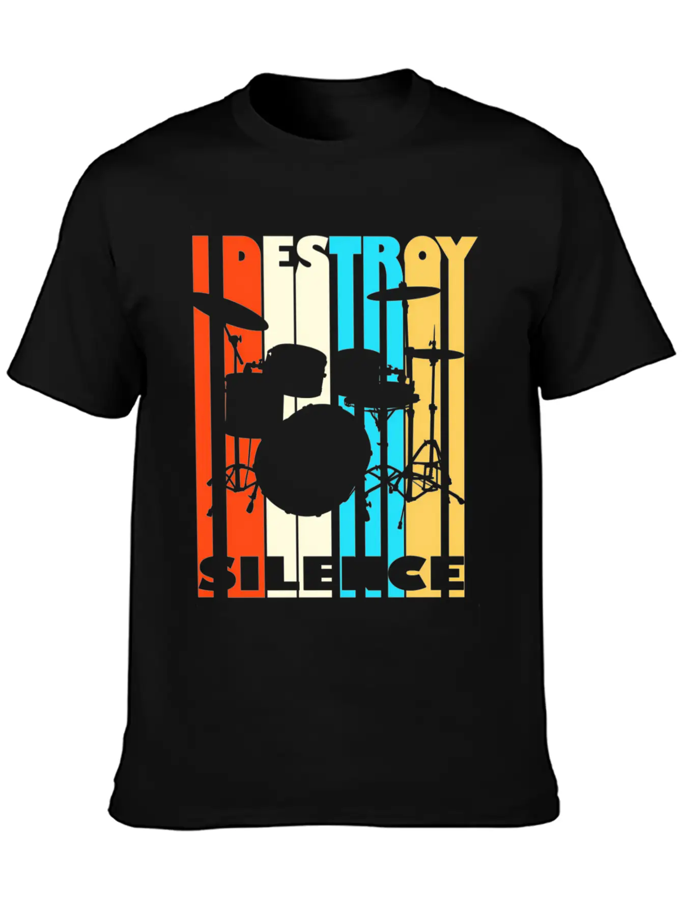 I Destroy Silence Drums Drummer Band Music Fan Unisex Short Sleeve Soft Cotton T-Shirt – Casual Everyday Wear