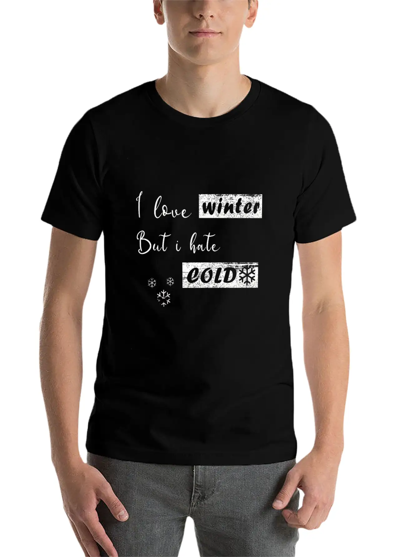 I Dont Do Winter Stylish Everyday T-Shirt – Unisex Basic Cotton Tee