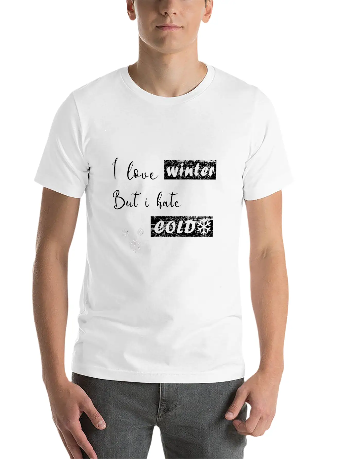 I Dont Do Winter Stylish Everyday T-Shirt – Unisex Basic Cotton Tee
