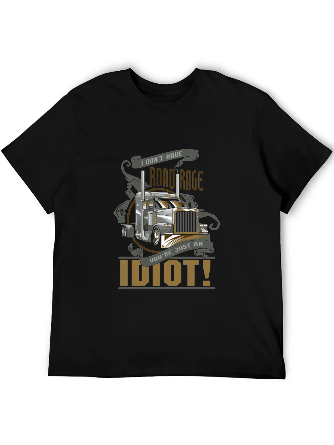 I Don't Have Road Rage You're Just An Idiot! Comfortable Minimalist Graphic Tee – Summer Style Essential