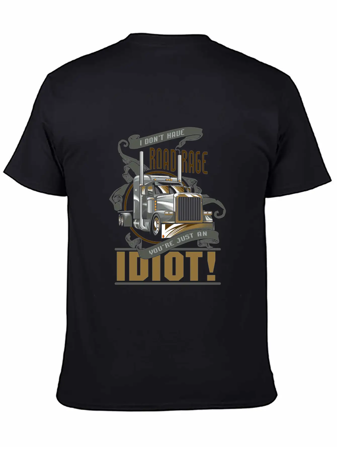 I Don't Have Road Rage You're Just An Idiot! Comfortable Minimalist Graphic Tee – Summer Style Essential