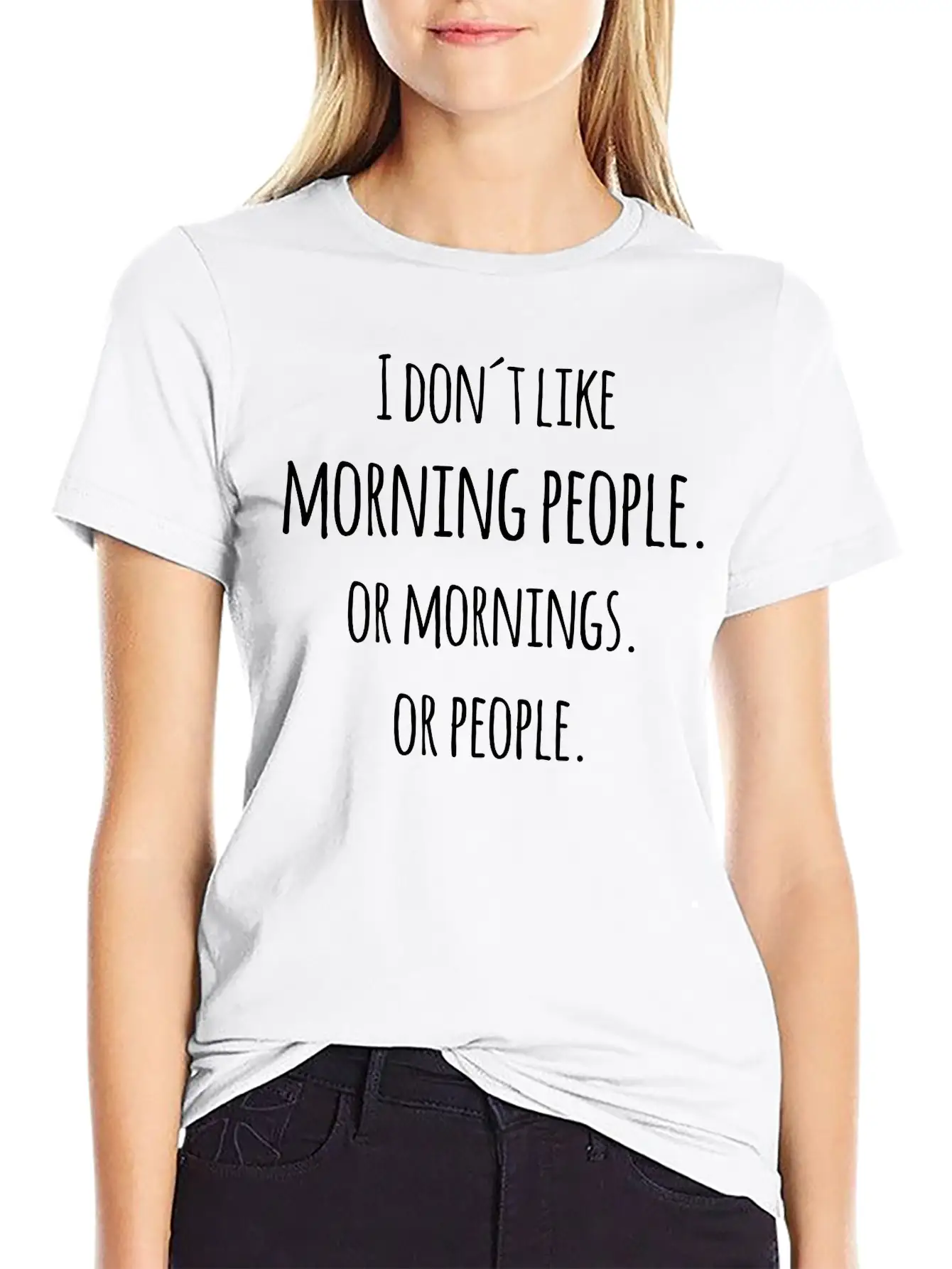 I Don´t Like Morning People Or Mornings Saying Unisex Short Sleeve Soft Cotton T-Shirt – Casual Everyday Wear