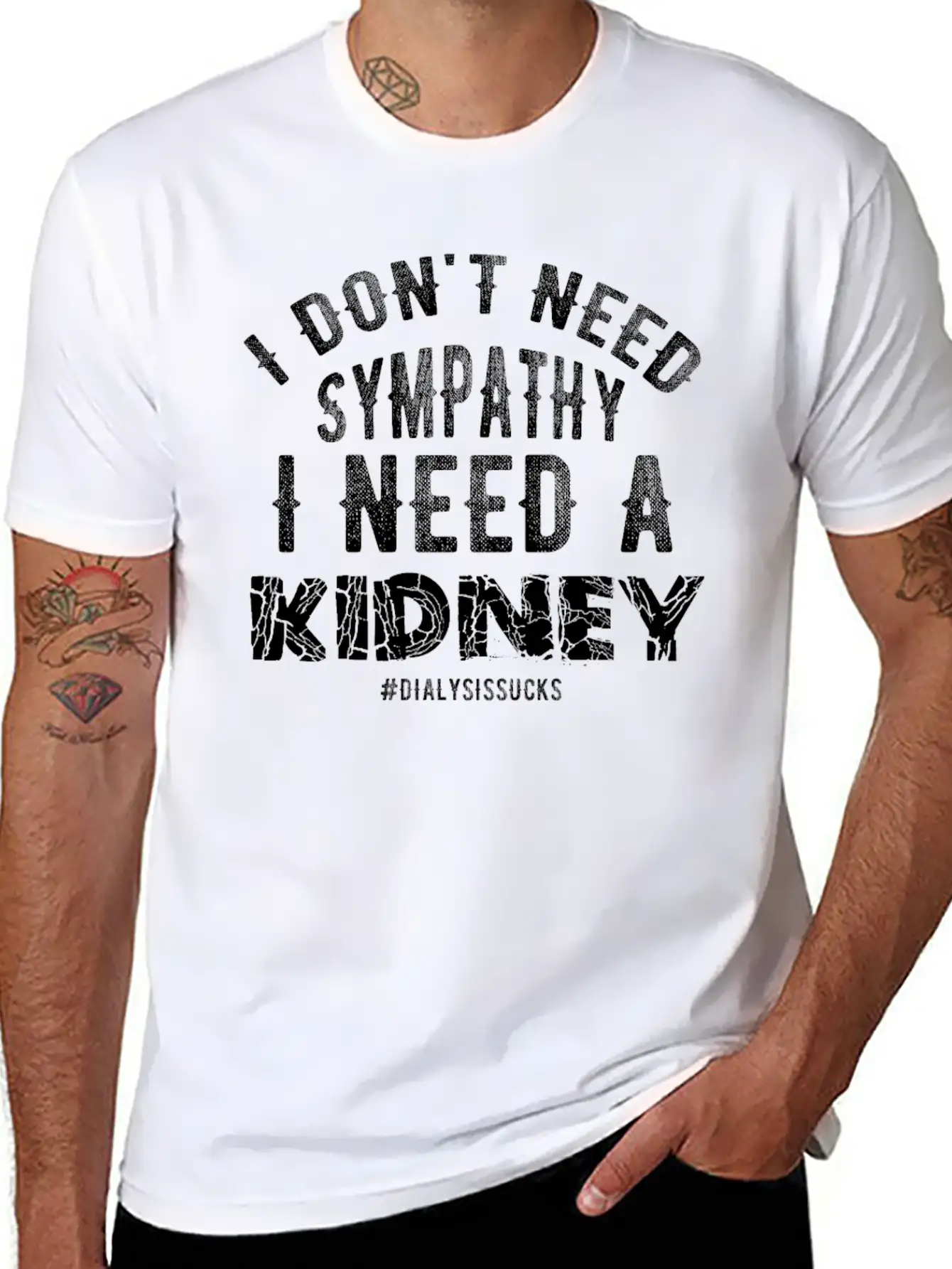I Don't Need Sympathy I Need A Kidney Dialysissuck Essential Unisex Summer Tee – Soft Cotton Casual Fit