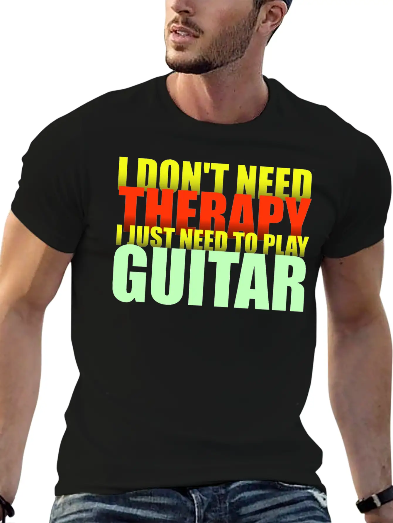 I Don't Need Therapy I Just Need To Play Guitar Unisex Short Sleeve Soft Cotton T-Shirt – Casual Everyday Wear