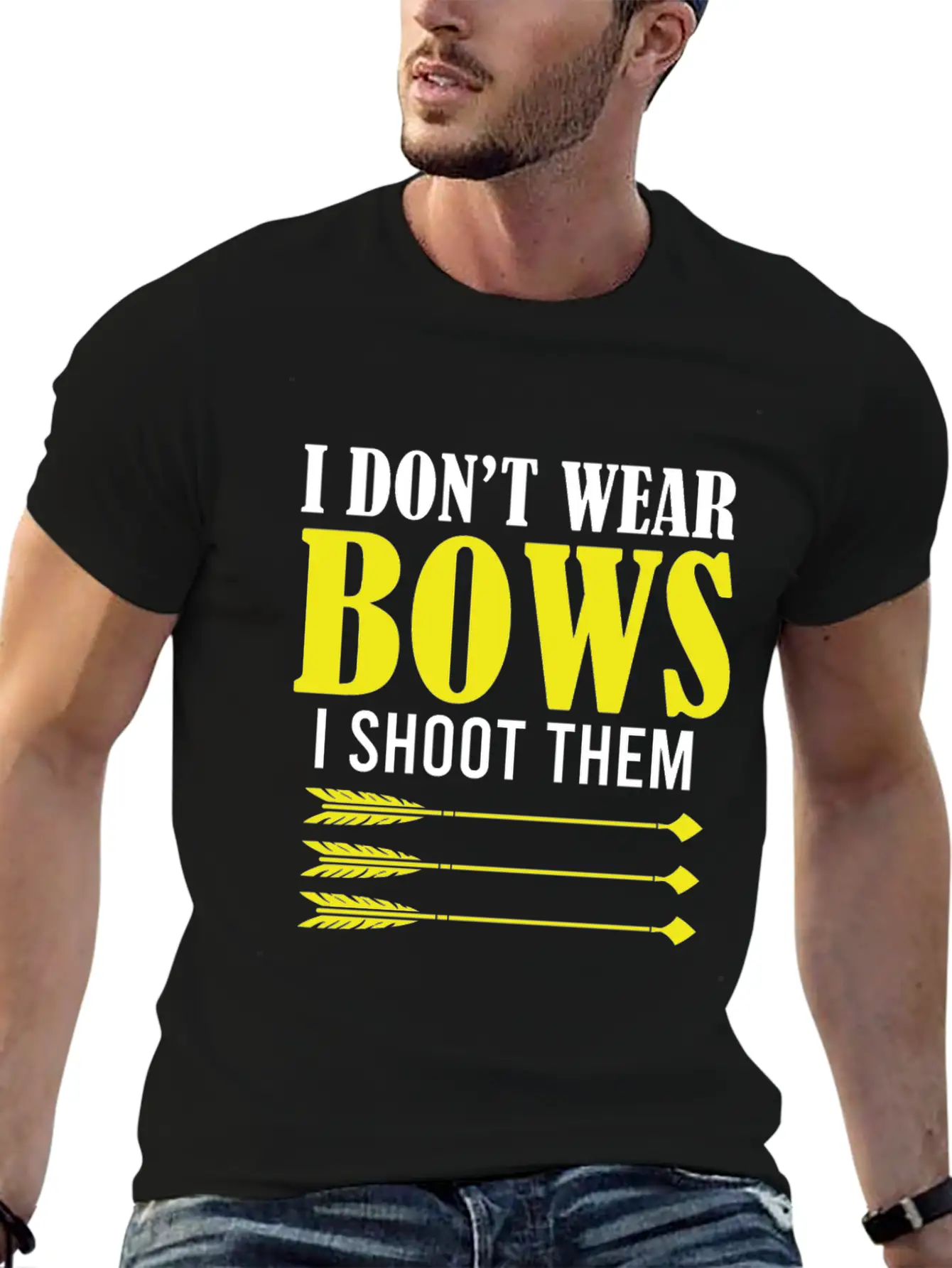 I Don't Wear Bows I Shoot Them Archery Player Hunt Unisex Short Sleeve Soft Cotton T-Shirt – Casual Everyday Wear