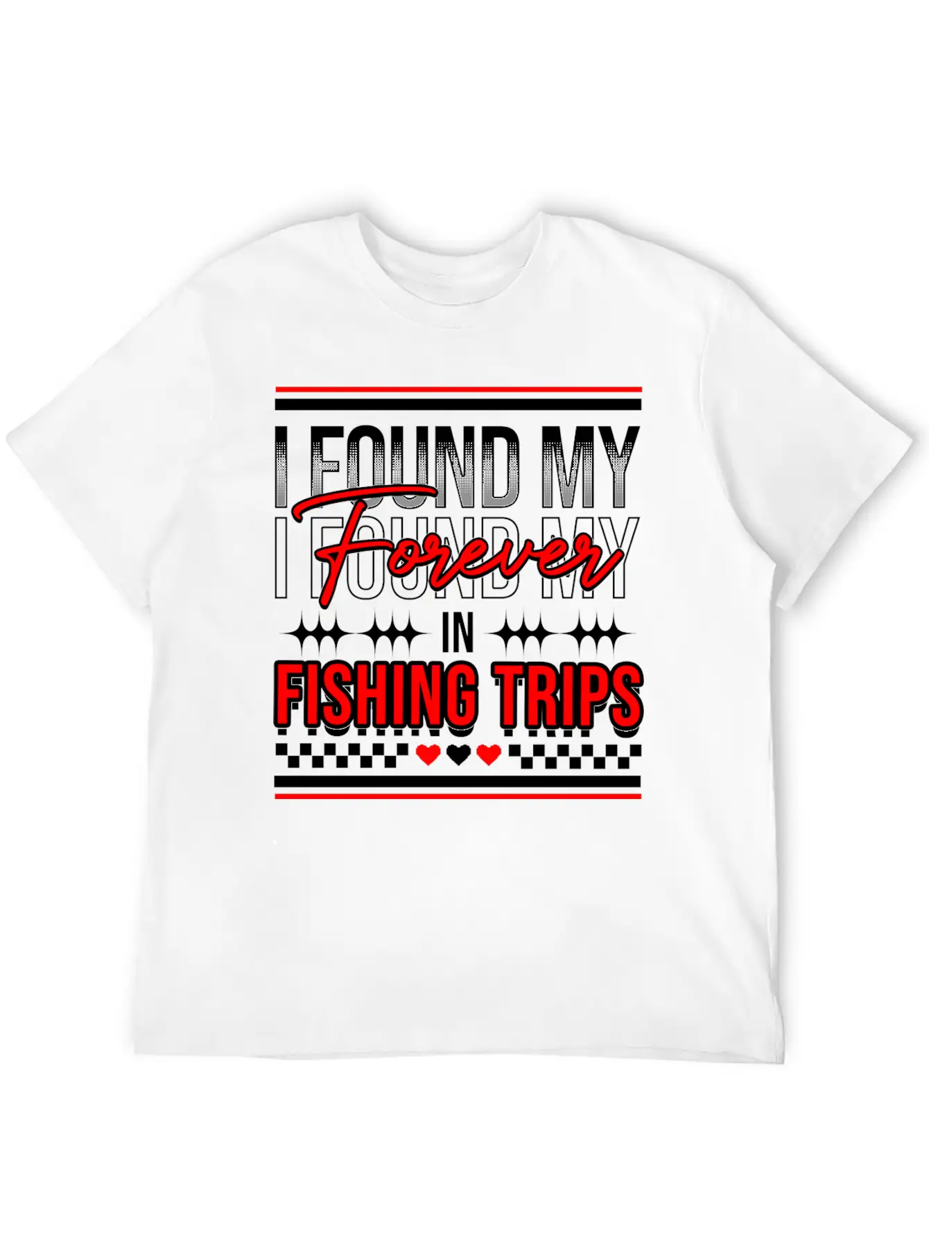 I Found My Forever In Fishing Trips Comfortable Minimalist Graphic Tee – Summer Style Essential