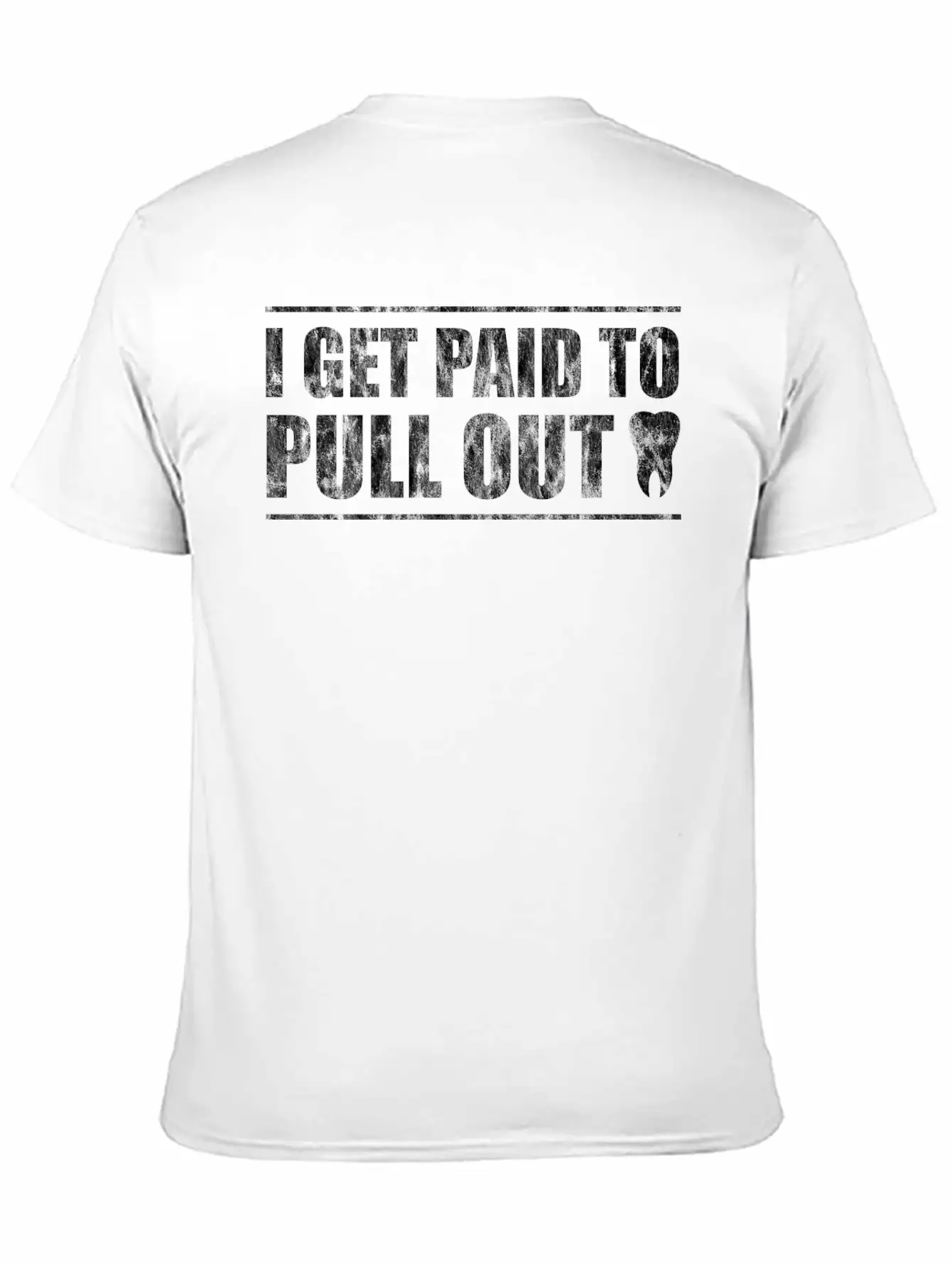 I Get Paid To Pull Out 2 Unisex Short Sleeve Soft Cotton T-Shirt – Casual Everyday Wear