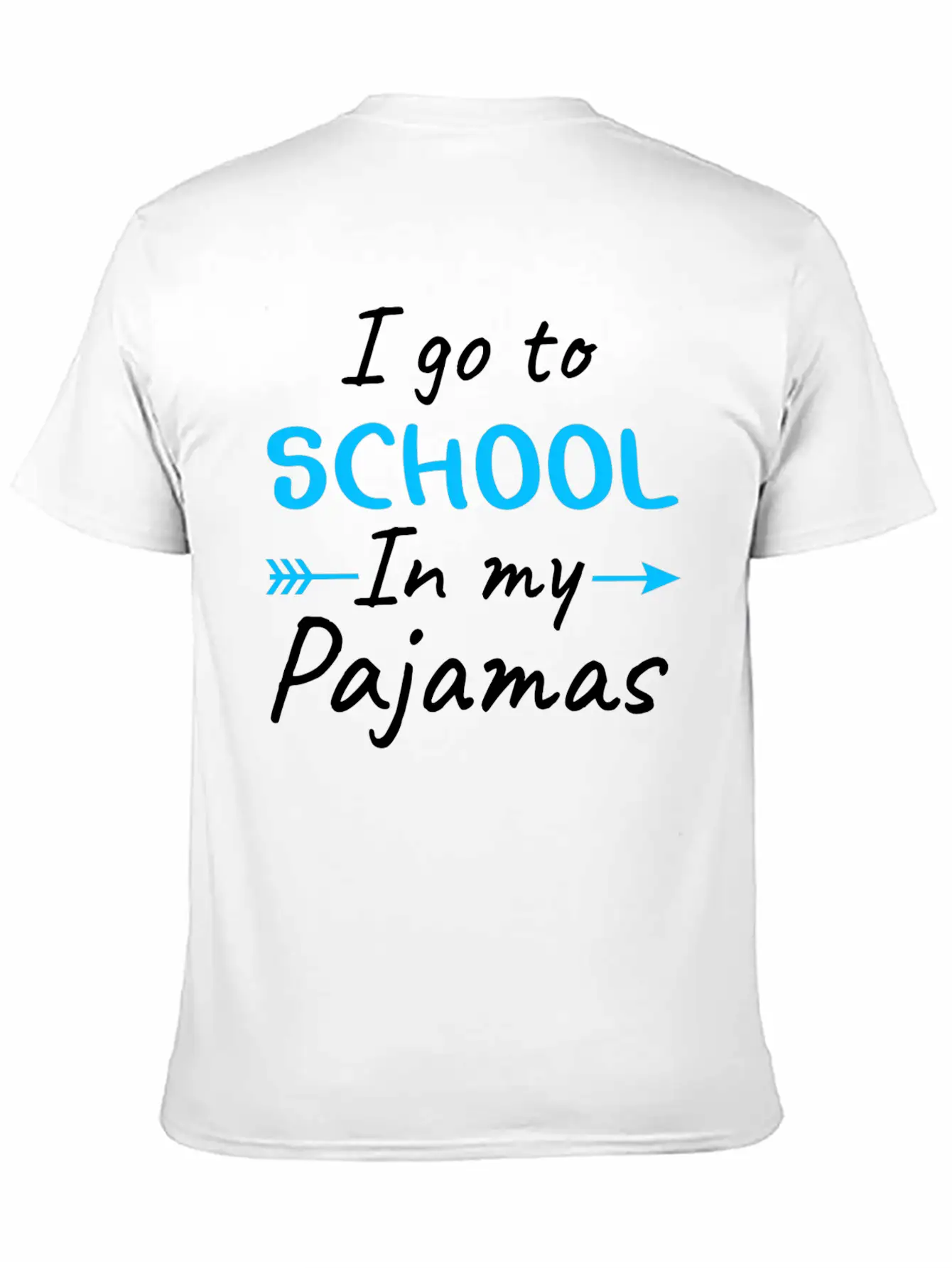 I Go To School In My Pajamas Distance Learning Comfortable Minimalist Graphic Tee – Summer Style Essential