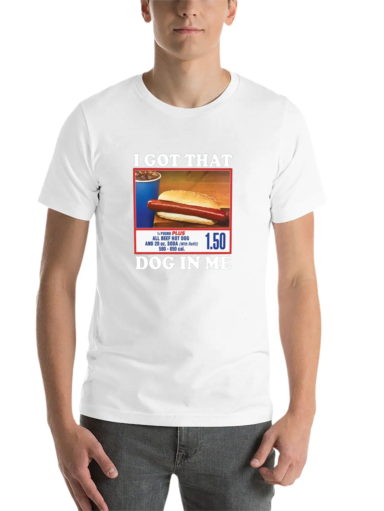 I Got That (Hot)Dog In Me Unisex Short Sleeve Soft Cotton T-Shirt – Casual Everyday Wear