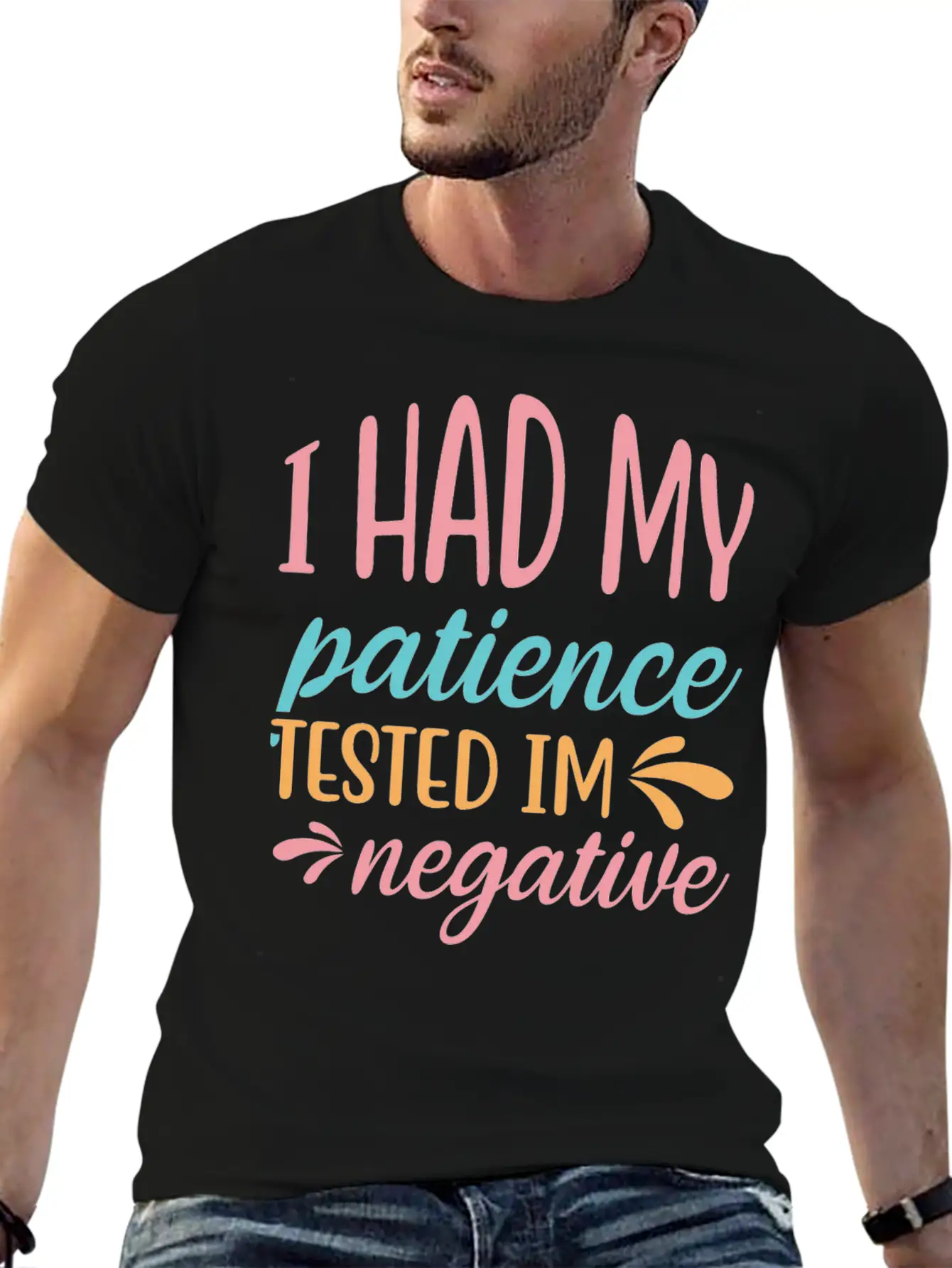 I Had My Patience Tested Im Negative Essential Unisex Summer Tee – Soft Cotton Casual Fit