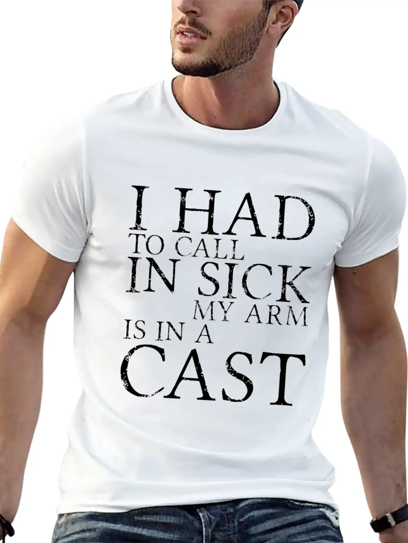 I Had To Call In Sick, My Arm Is In A Cast 3 Unisex Short Sleeve Soft Cotton T-Shirt – Casual Everyday Wear