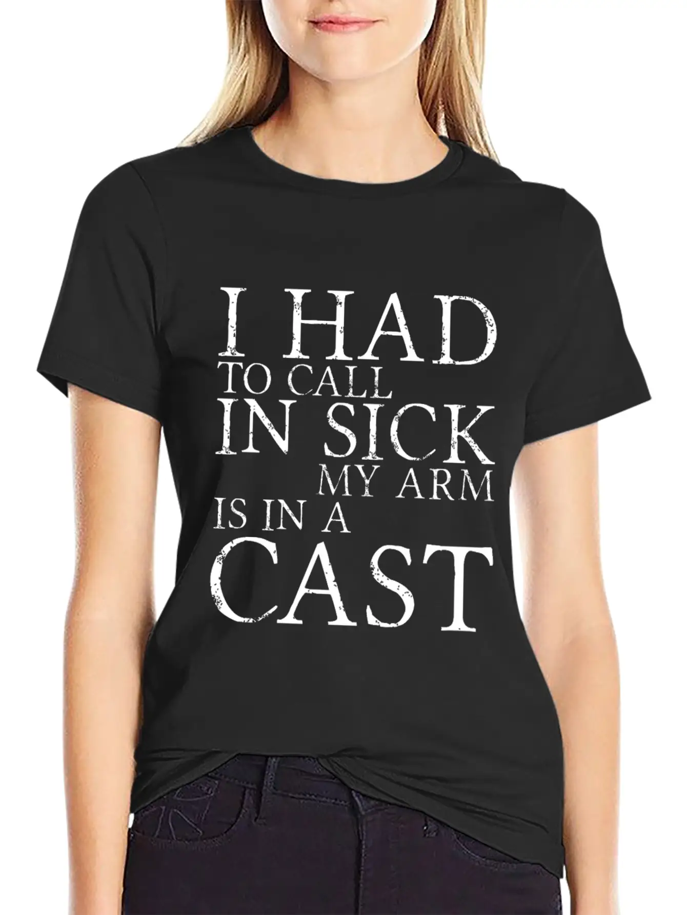 I Had To Call In Sick, My Arm Is In A Cast 3 Unisex Short Sleeve Soft Cotton T-Shirt – Casual Everyday Wear