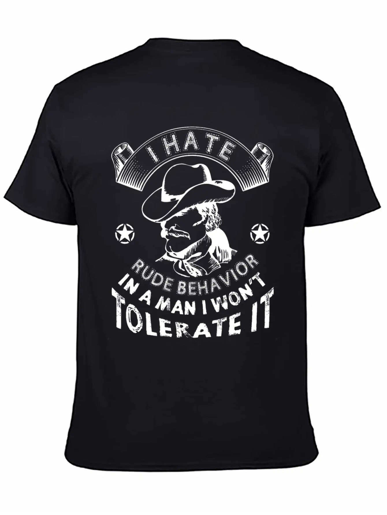 I Hate Rude Behavior In A Man I Wont Tolerate It Comfortable Minimalist Graphic Tee – Summer Style Essential