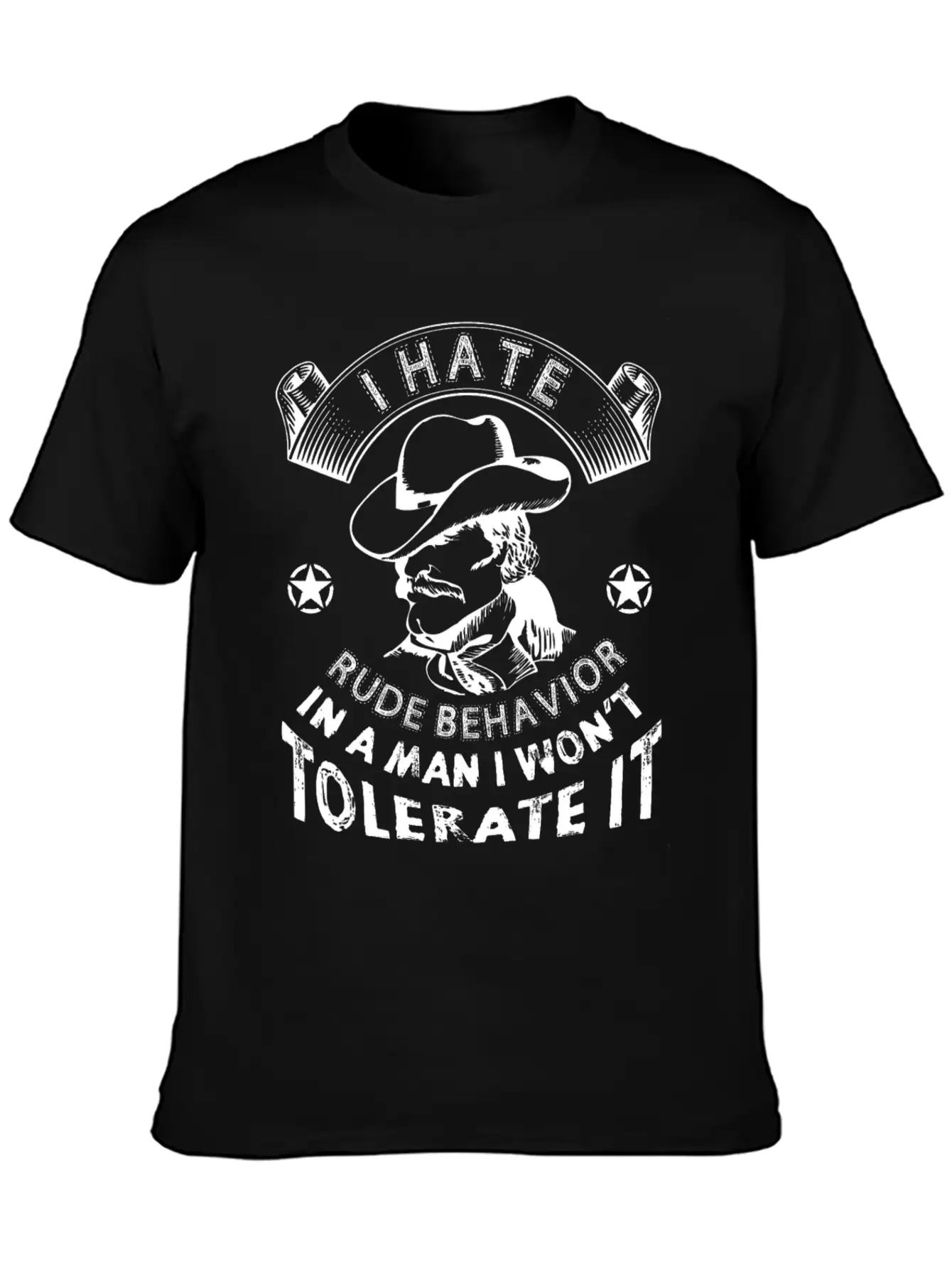 I Hate Rude Behavior In A Man I Wont Tolerate It Comfortable Minimalist Graphic Tee – Summer Style Essential