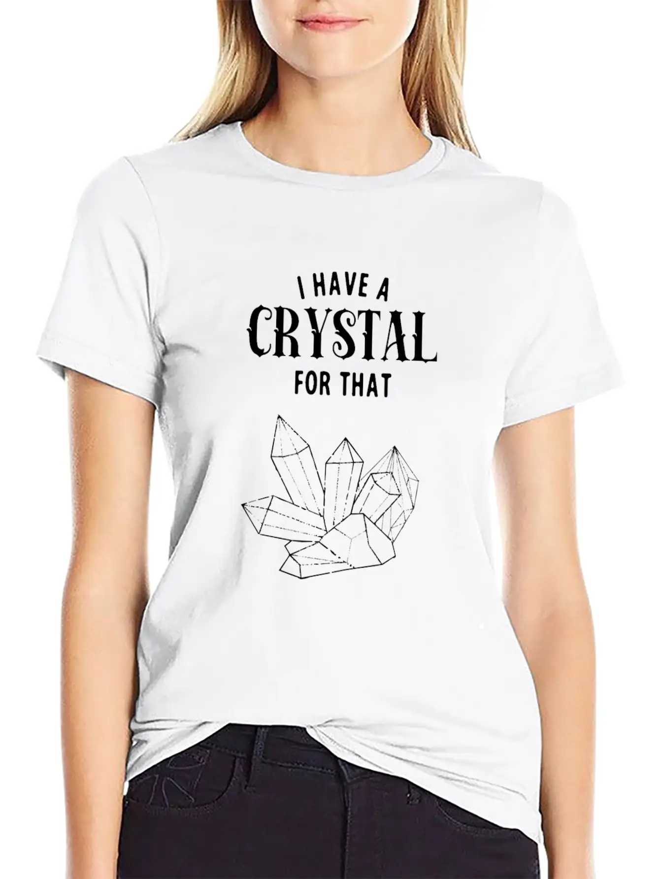 I Have A Crystal For That Funny Spiritual Healer Unisex Short Sleeve Soft Cotton T-Shirt – Casual Everyday Wear