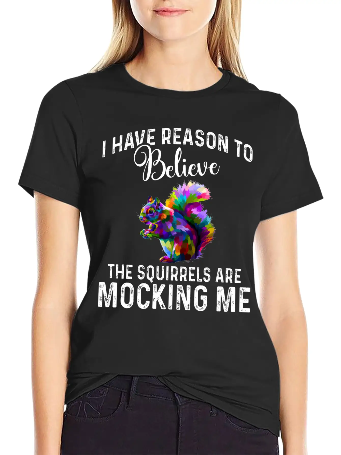 I Have Reason To Believe - Squirrels Mock Comfortable Minimalist Graphic Tee – Summer Style Essential