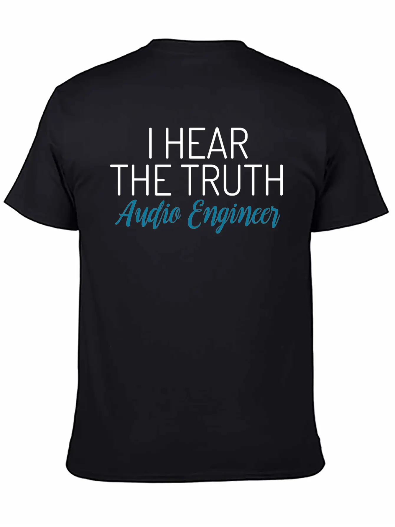 I Hear The Truth Audio Engineer Sound Technician A Comfortable Minimalist Graphic Tee – Summer Style Essential