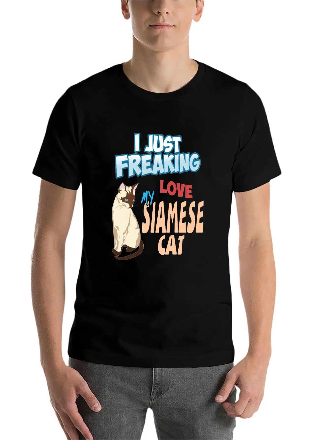 I Just Freaking Love My Siamese Cat Unisex Short Sleeve Soft Cotton T-Shirt – Casual Everyday Wear