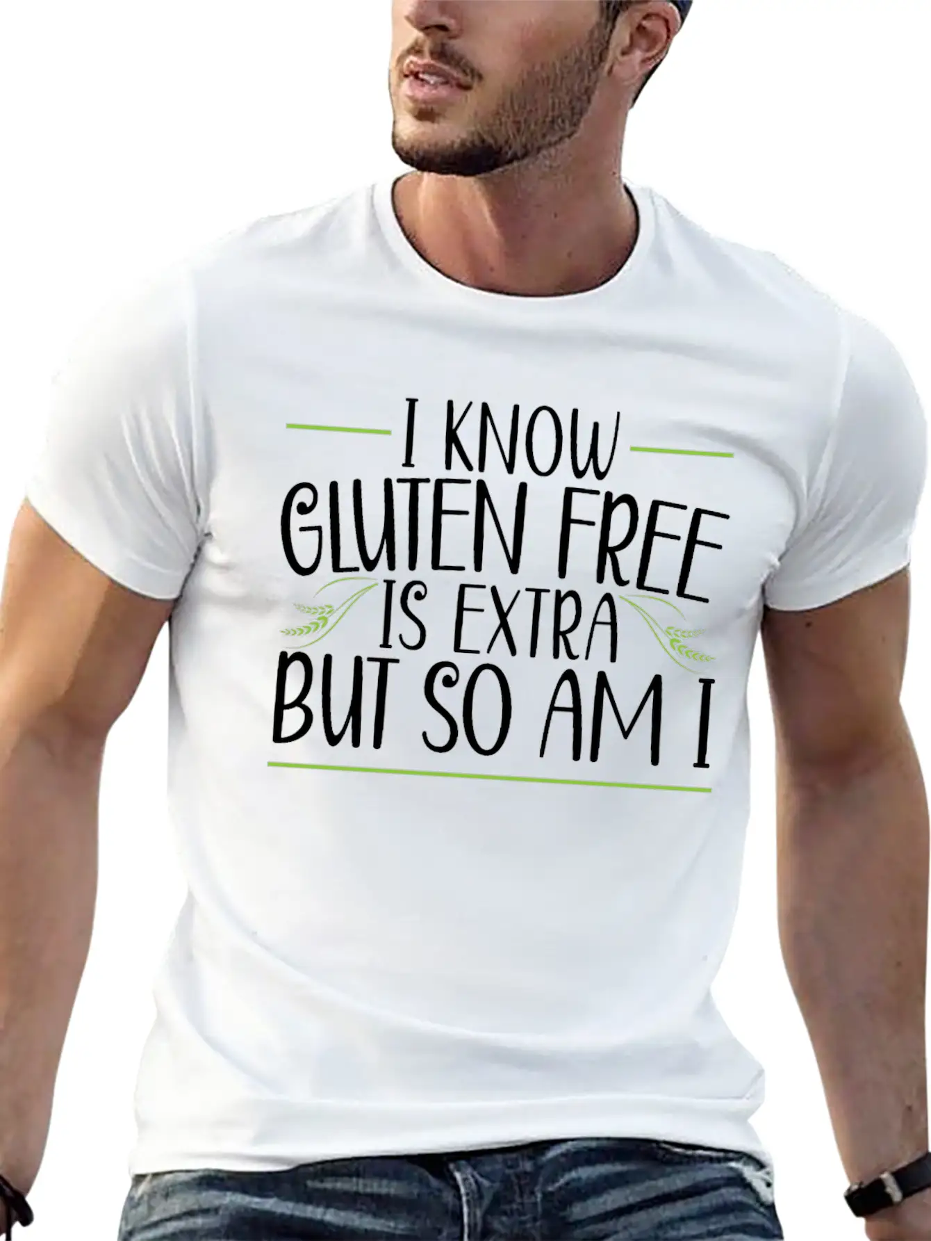 I Know Gluten Free Is Extra But So Am I Unisex Casual T-Shirt – Clean Design For Daily Comfort
