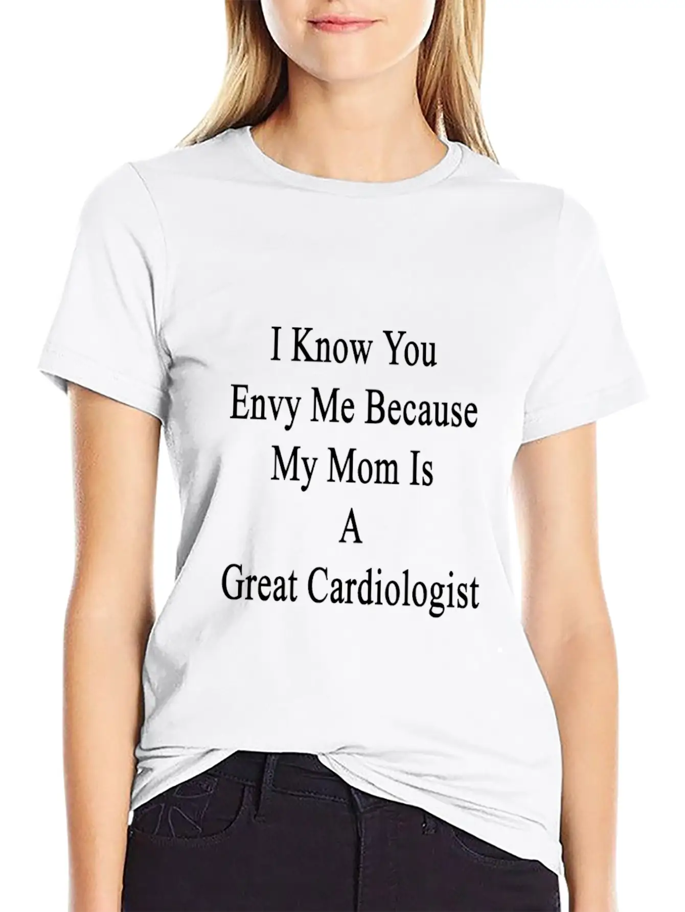 I_know_you_envy_me_because_my_mom_is_a_g Basic Graphic T-Shirt – Daily Comfort In Soft Cotton