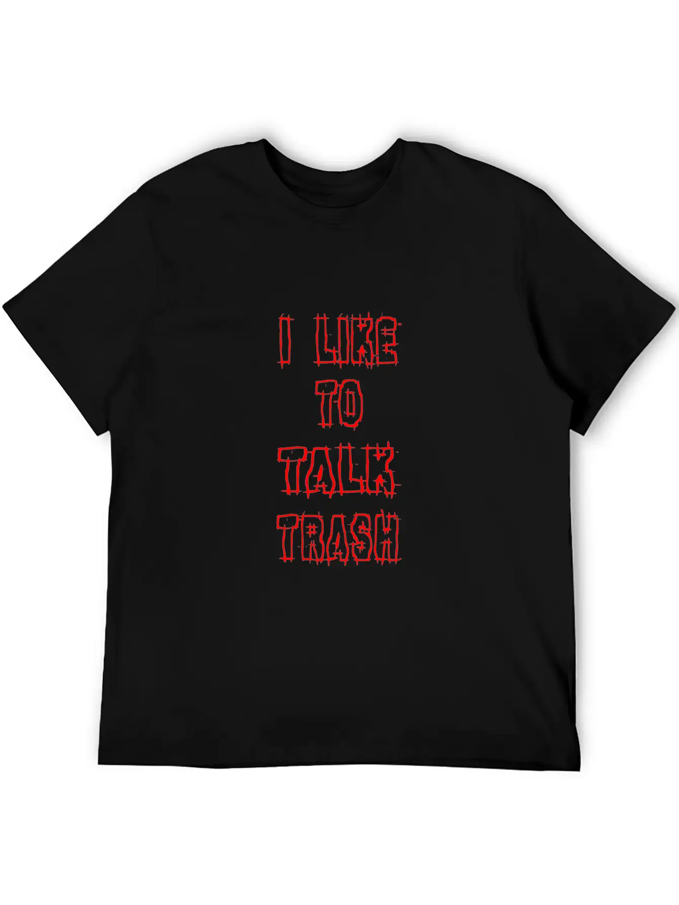 I Like To Talk Trash 2 Unisex Short Sleeve Soft Cotton T-Shirt – Casual Everyday Wear