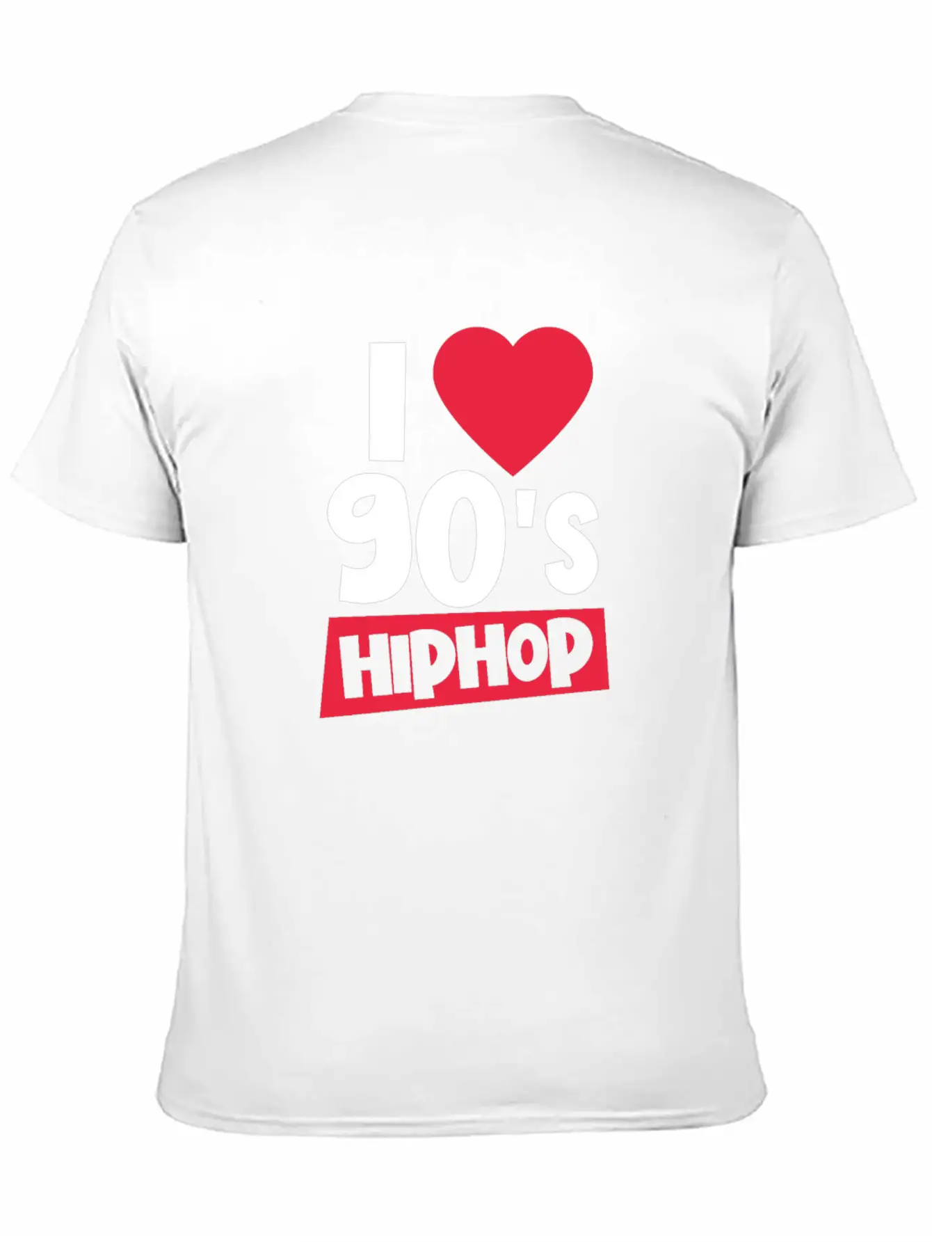 I Love 90's Hip Hop 1990s Disco Rap Retro Party Stylish Everyday T-Shirt – Unisex Basic Cotton Tee