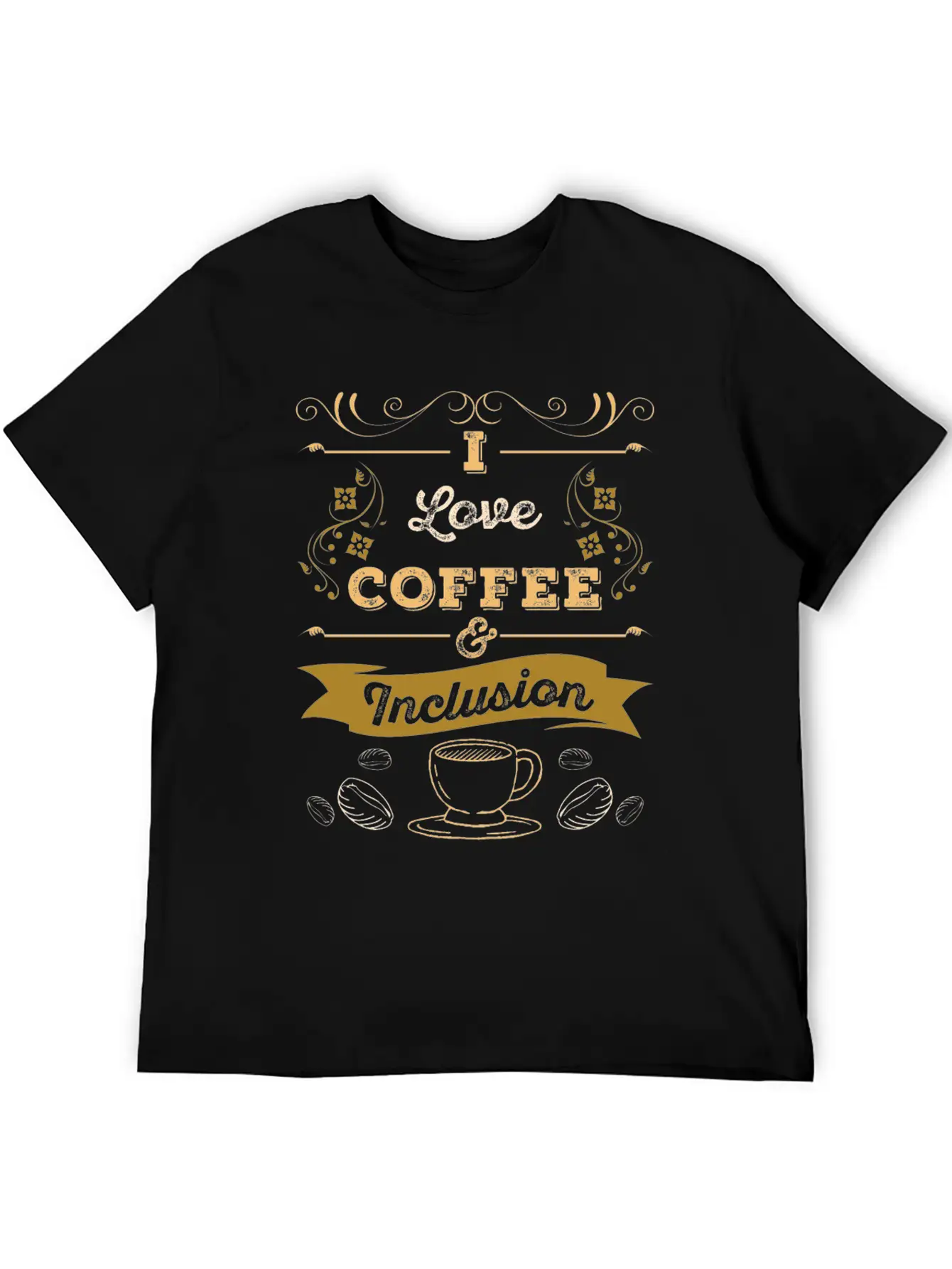 I Love Coffee And Inclusion Acceptance Stylish Everyday T-Shirt – Unisex Basic Cotton Tee