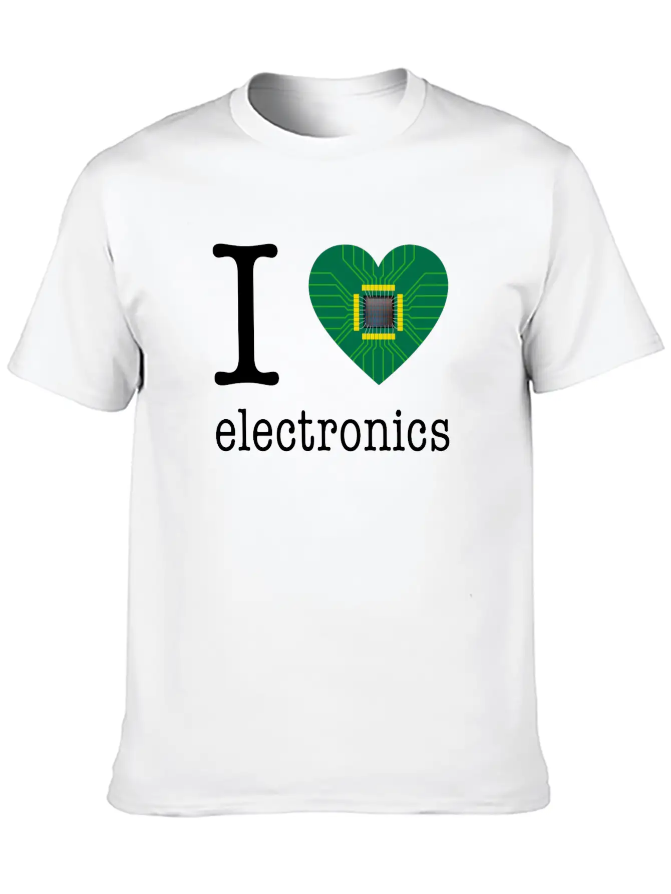 I Love Electronics / Gift Idea Unisex Short Sleeve Soft Cotton T-Shirt – Casual Everyday Wear