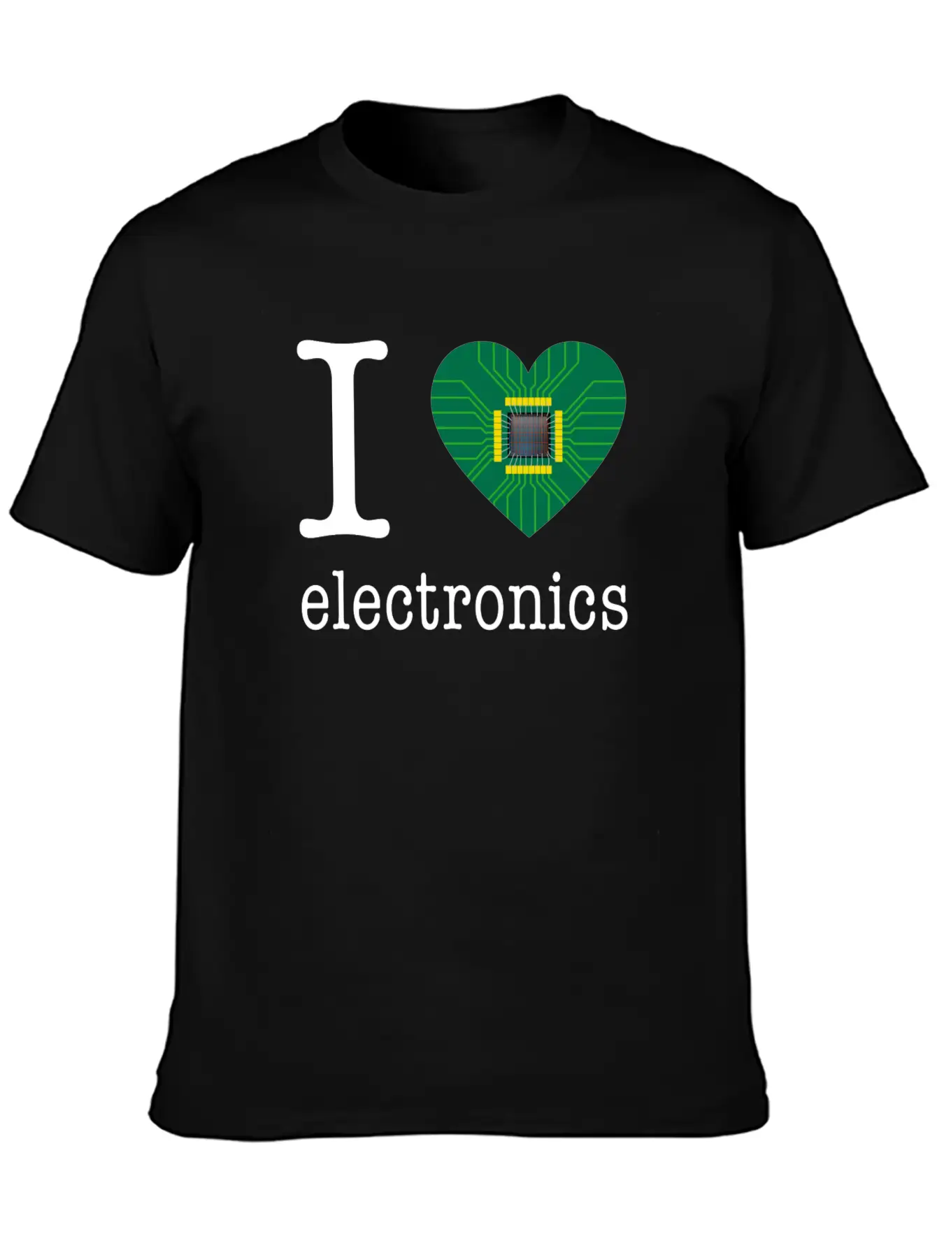 I Love Electronics / Gift Idea Unisex Short Sleeve Soft Cotton T-Shirt – Casual Everyday Wear