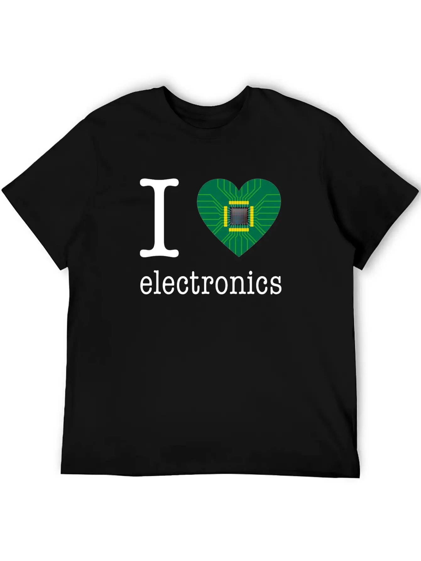 I Love Electronics / Gift Idea Unisex Short Sleeve Soft Cotton T-Shirt – Casual Everyday Wear
