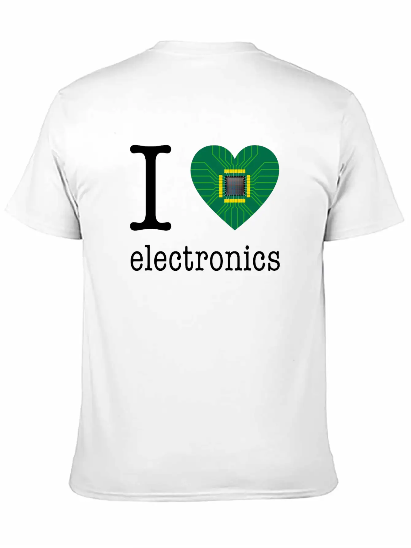 I Love Electronics / Gift Idea Unisex Short Sleeve Soft Cotton T-Shirt – Casual Everyday Wear