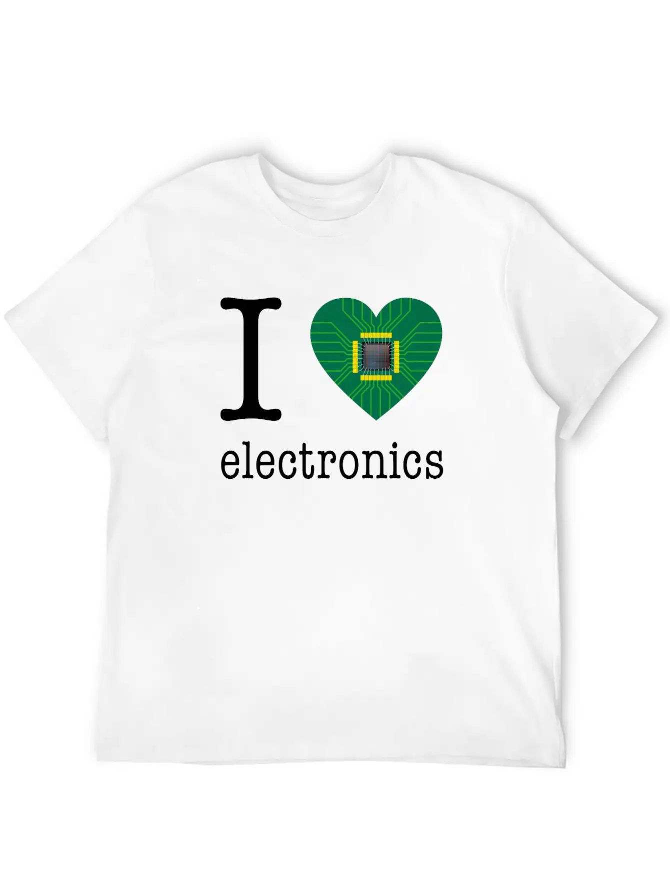 I Love Electronics / Gift Idea Unisex Short Sleeve Soft Cotton T-Shirt – Casual Everyday Wear