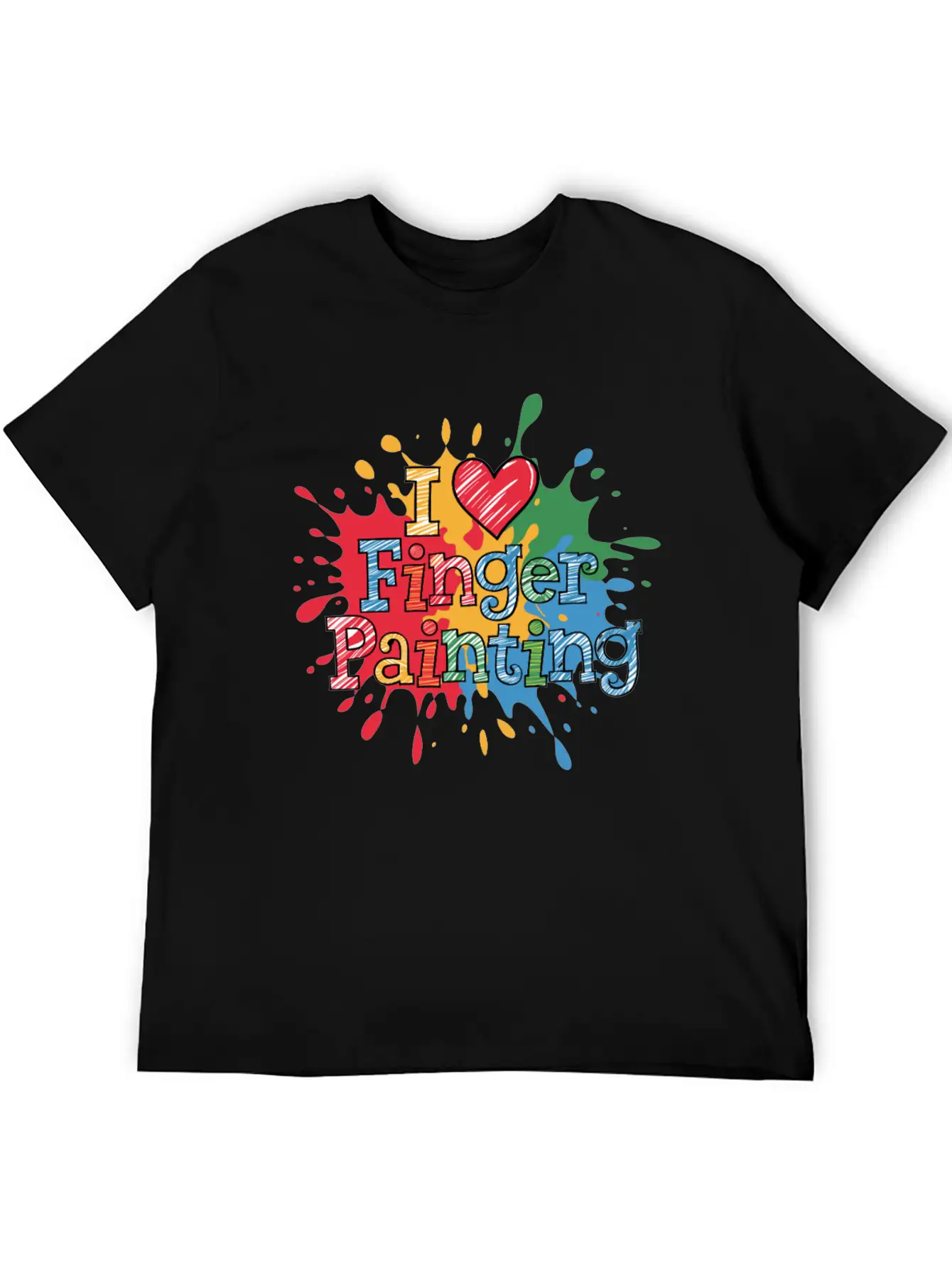 I Love Finger Painting Colorful Splash Art Unisex Short Sleeve Soft Cotton T-Shirt – Casual Everyday Wear