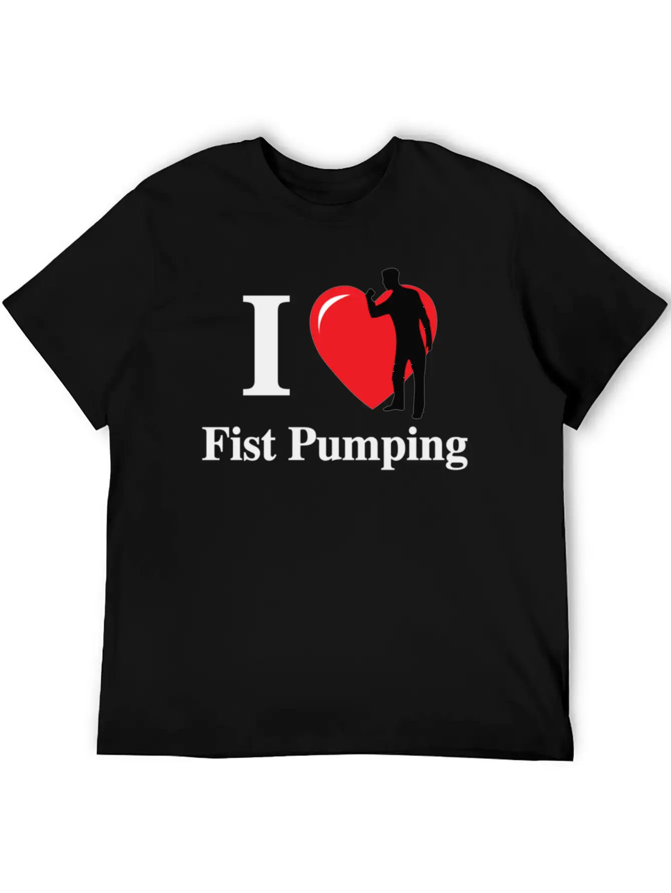 I Love Fist Pumping Unisex Short Sleeve Soft Cotton T-Shirt – Casual Everyday Wear