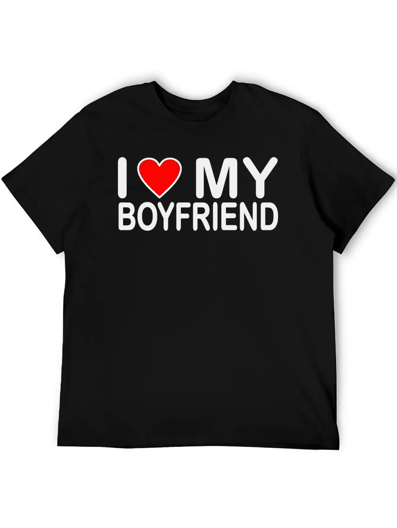 I Love My Boyfriend Unisex Short Sleeve Soft Cotton T-Shirt – Casual Everyday Wear